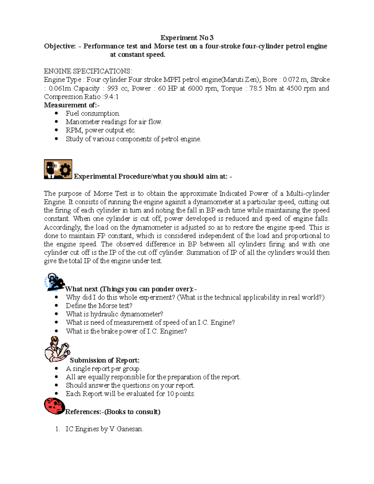 Experiment No 3 - ENGINE SPECIFICATIONS: Engine Type : Four cylinder ...