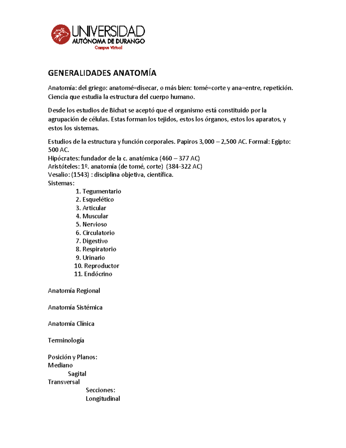 Guía de Estudio - Apuntes - GENERALIDADES ANATOMÍA Anatomía: del griego ...
