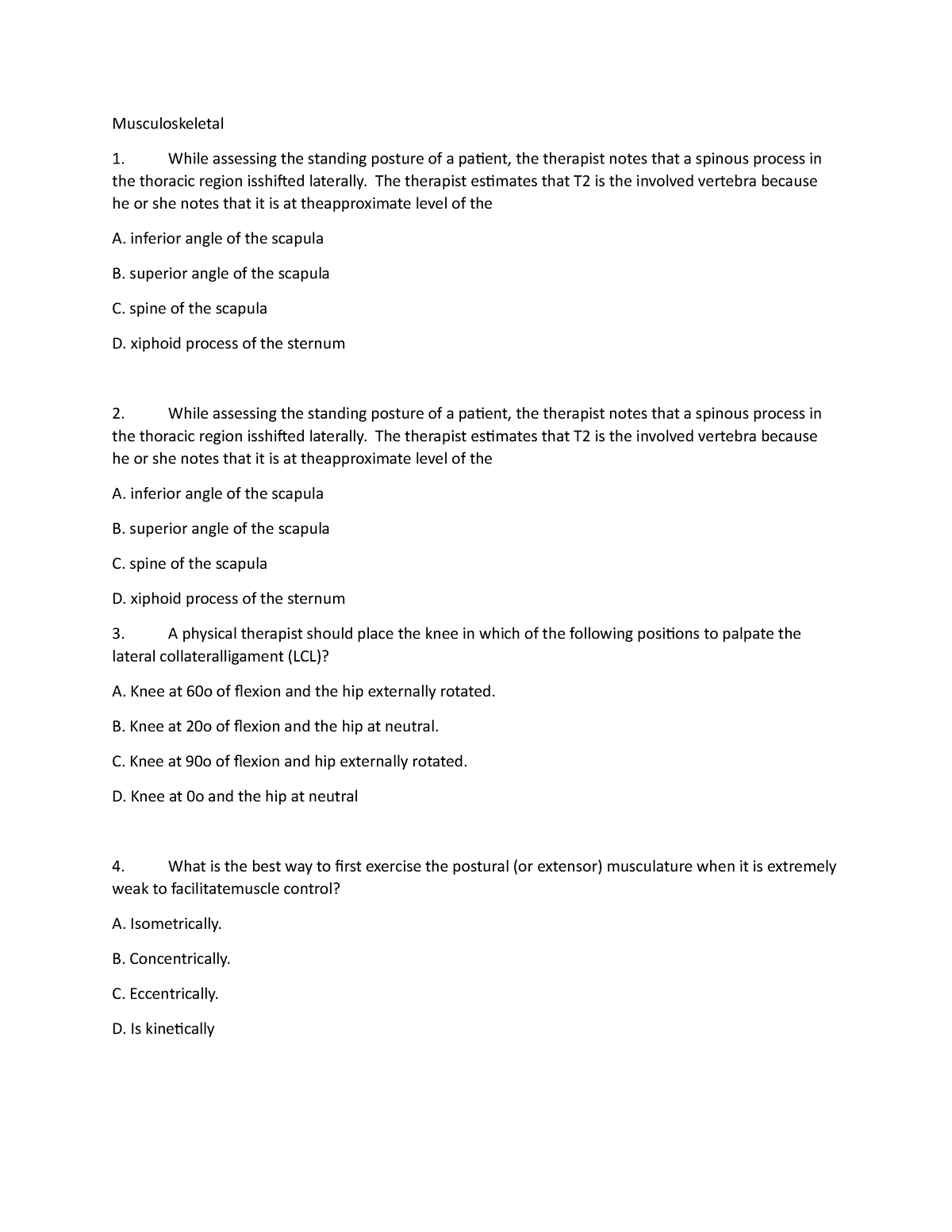 Pre evals musculo 2 - Exam - Musculoskeletal While assessing the ...