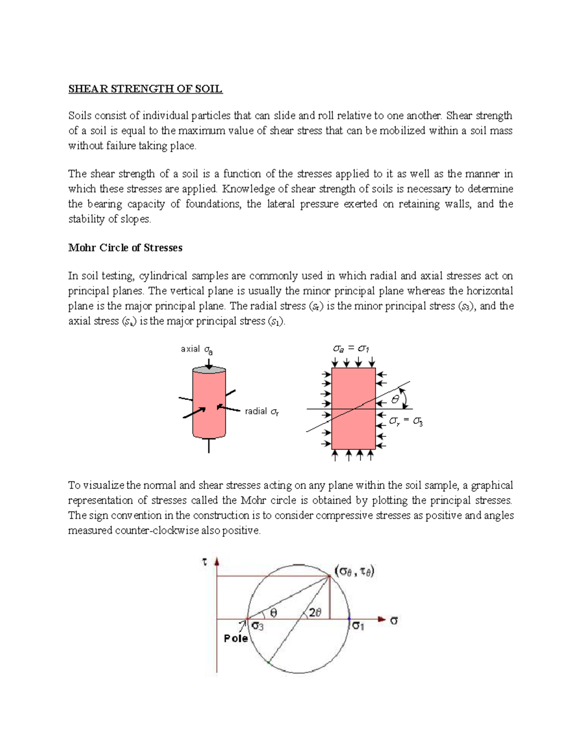 Shear Strength OF SOIL SHEAR STRENGTH OF SOIL Soils consist of