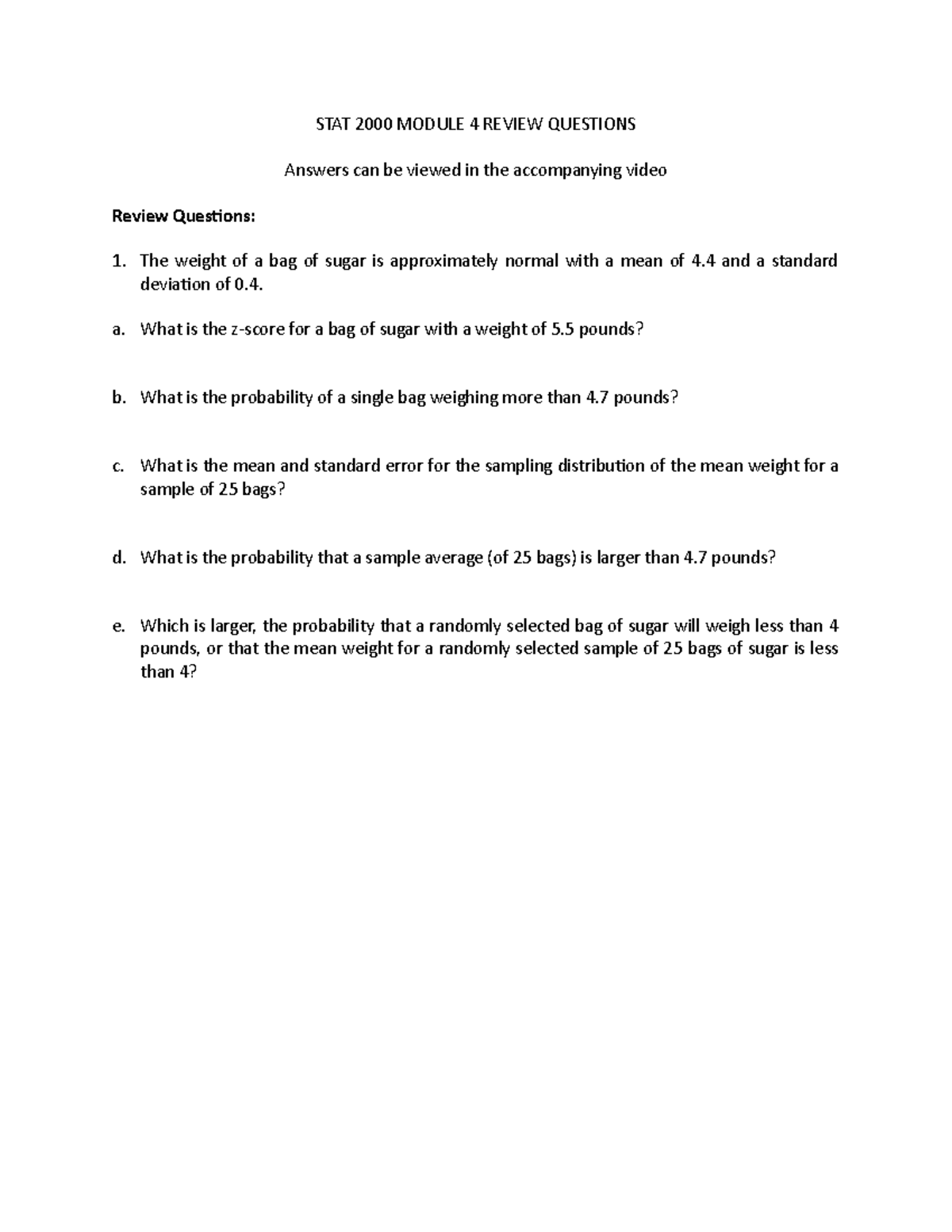 Su20 Module 4 review questions STAT 2000 MODULE 4 REVIEW QUESTIONS