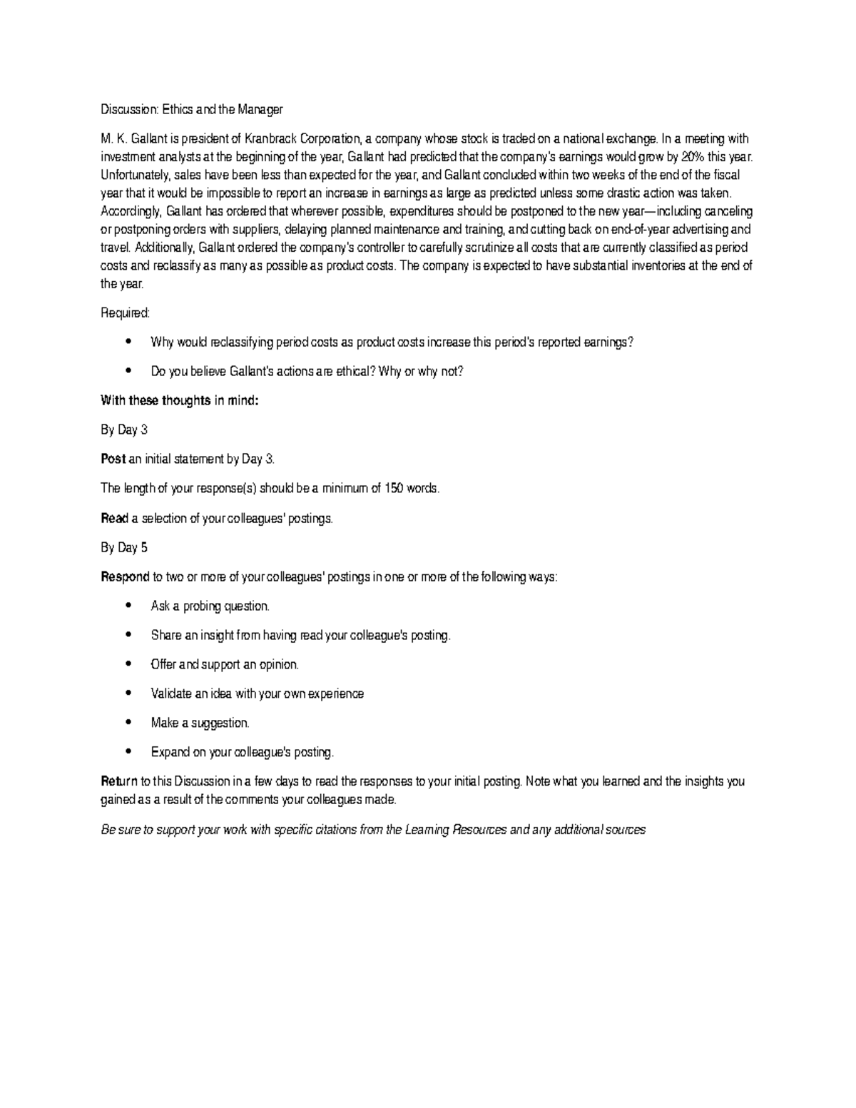 WK1 DB Post - Weekly Discussion Board Post - Discussion: Ethics and the ...
