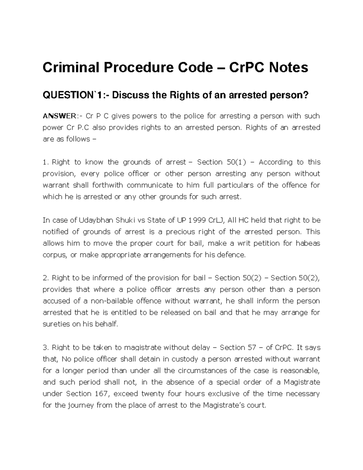 Criminal Procedure Code - Rights of an arrested are as follows – Right ...