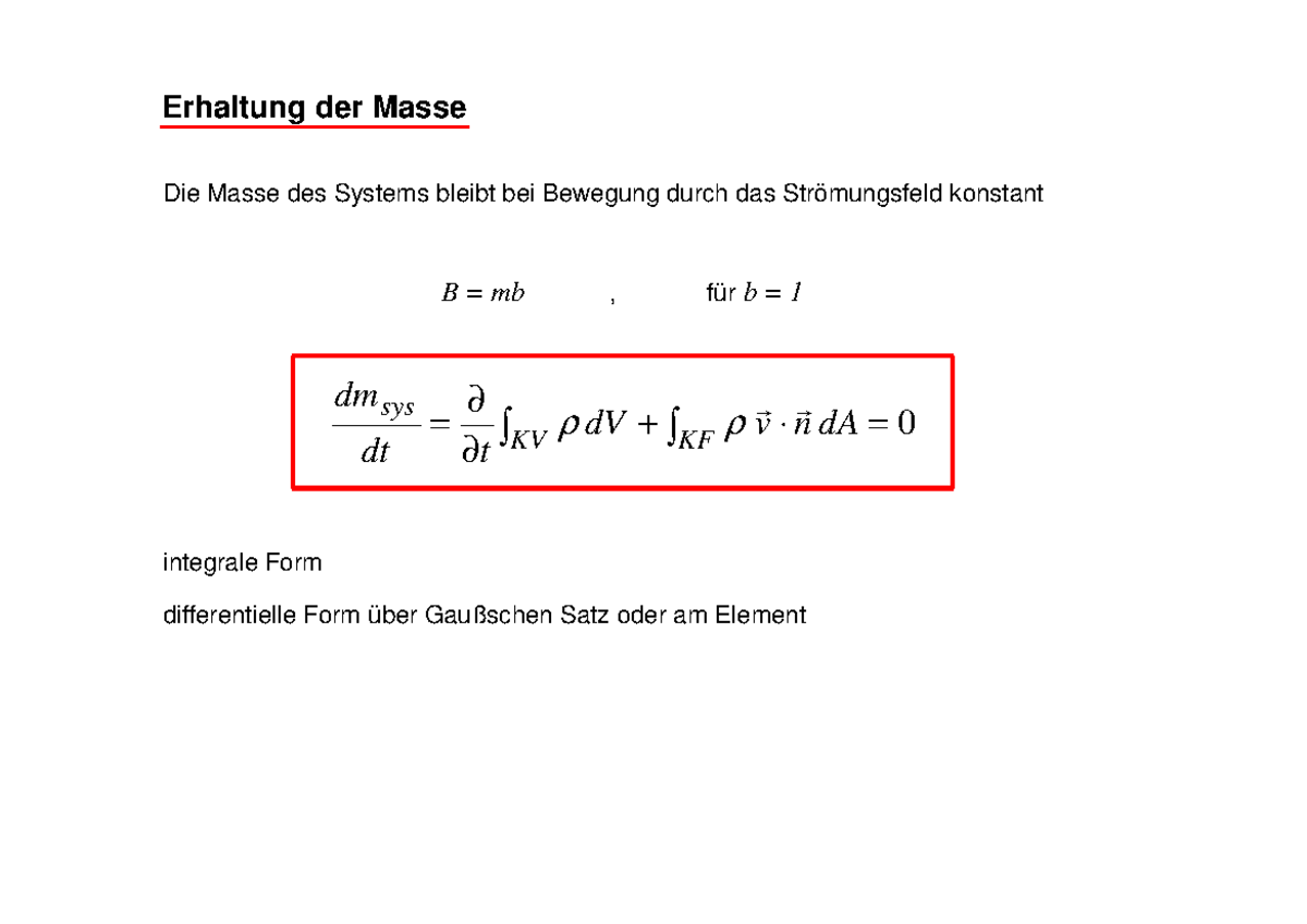 Gesetz Zur Erhaltung Der Masse Kap 1-4 - strömi - Erhaltung der Masse Die Masse des Systems bleibt bei