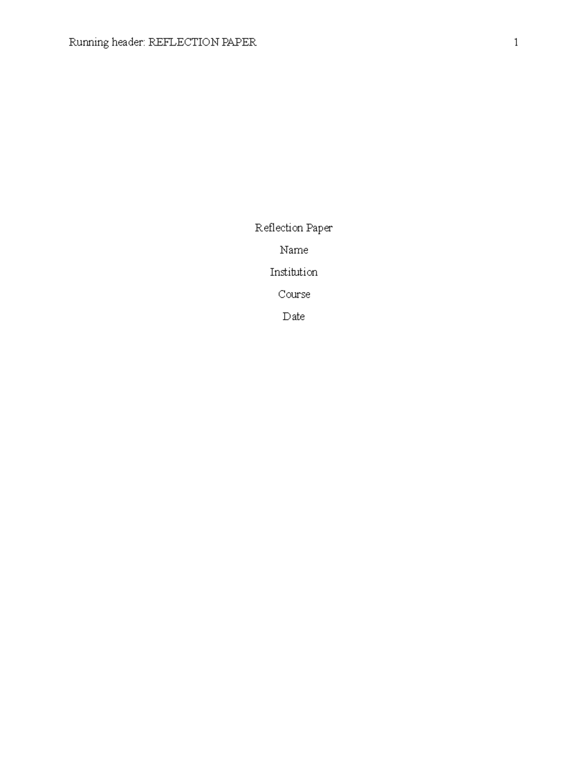 2019 0722210337 reflection paper - Running header: REFLECTION PAPER 1 ...