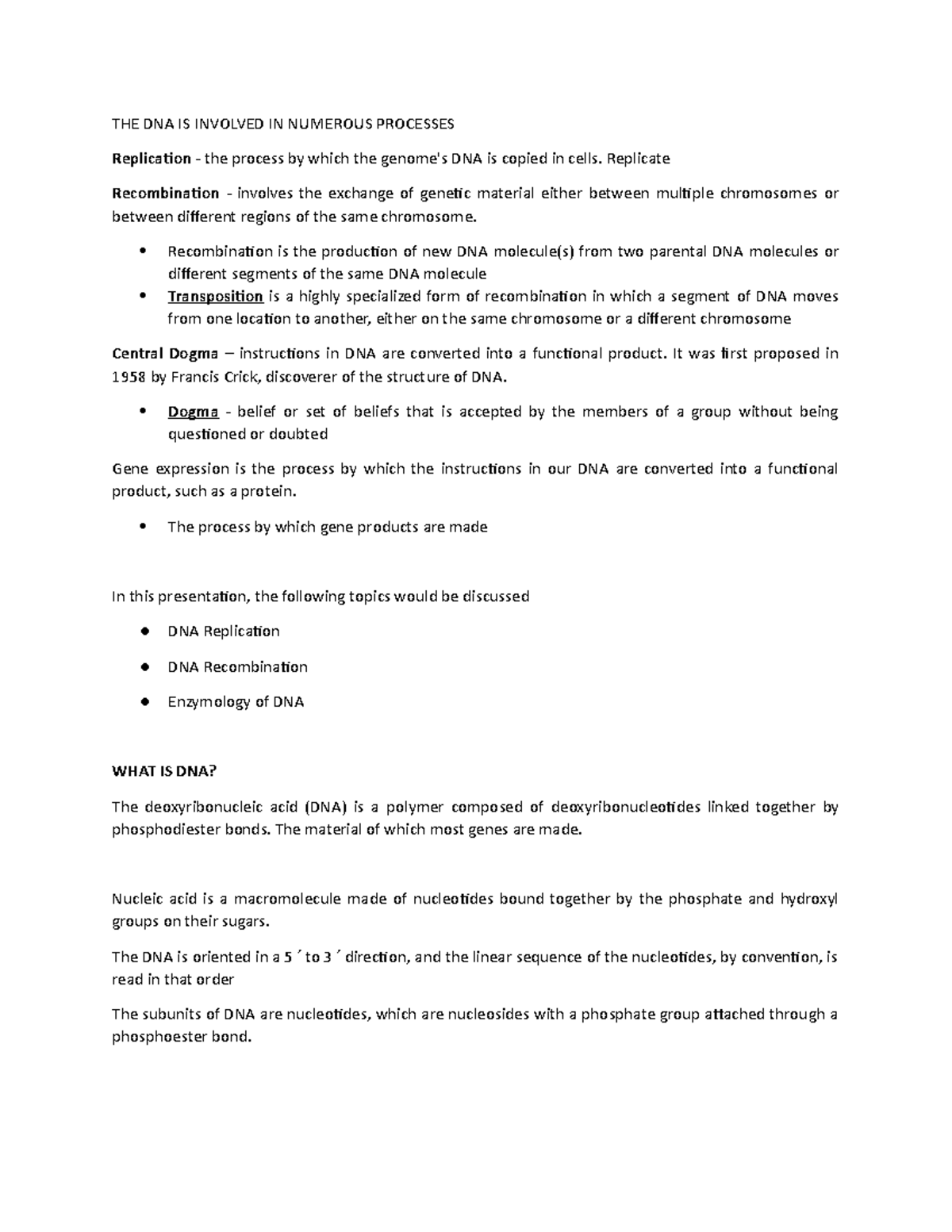 DNA REP and REC Transcript - THE DNA IS INVOLVED IN NUMEROUS PROCESSES ...