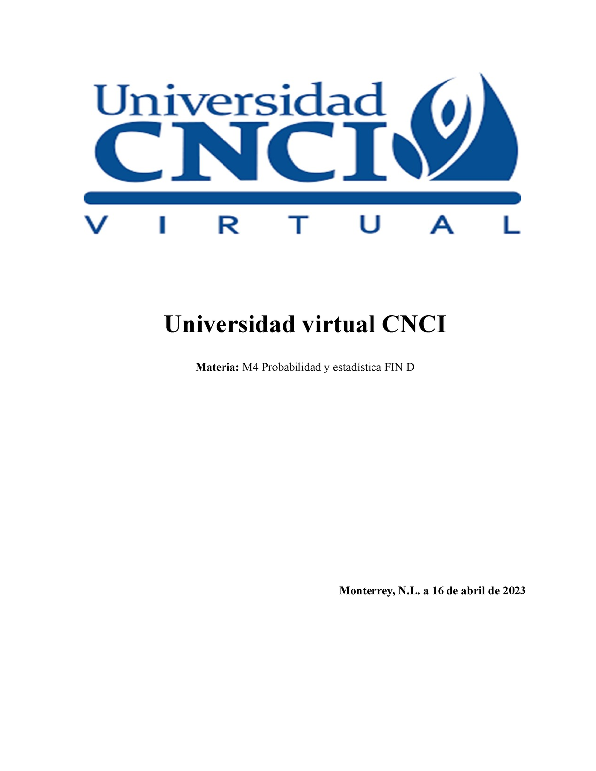 Actividad 1 Probabilidad - Universidad Virtual CNCI Materia: M4 ...