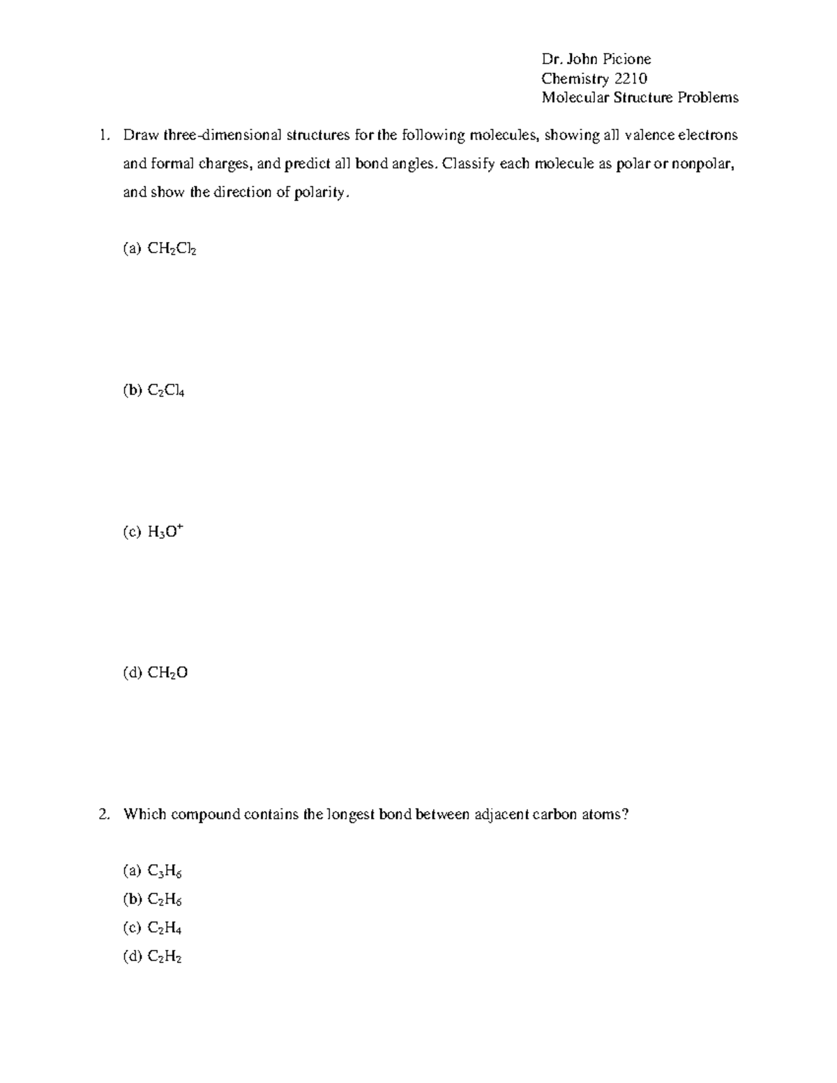 Molecular Structure - Dr. John Picione Chemistry 2210 Molecular 