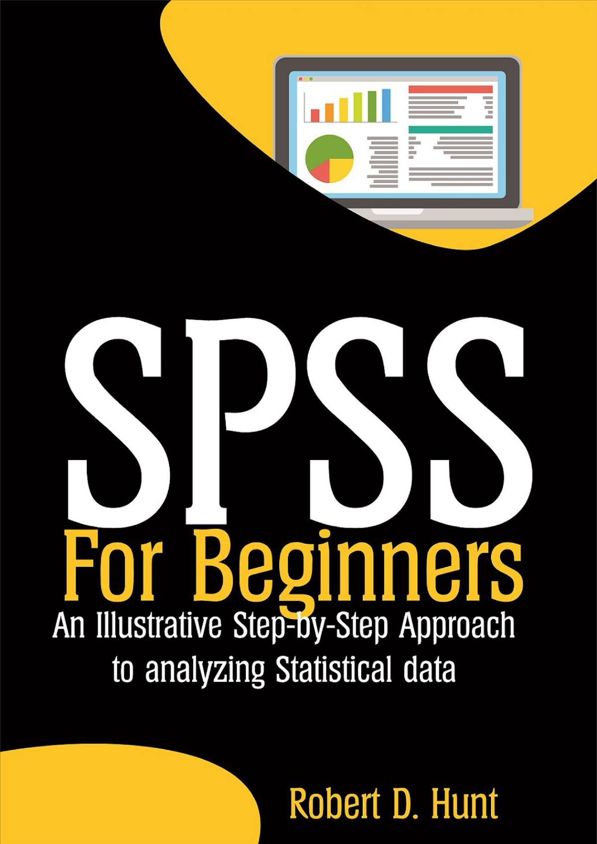 Basic Notes For SPSS Beginners - SPSS For Beginners An Illustrative ...