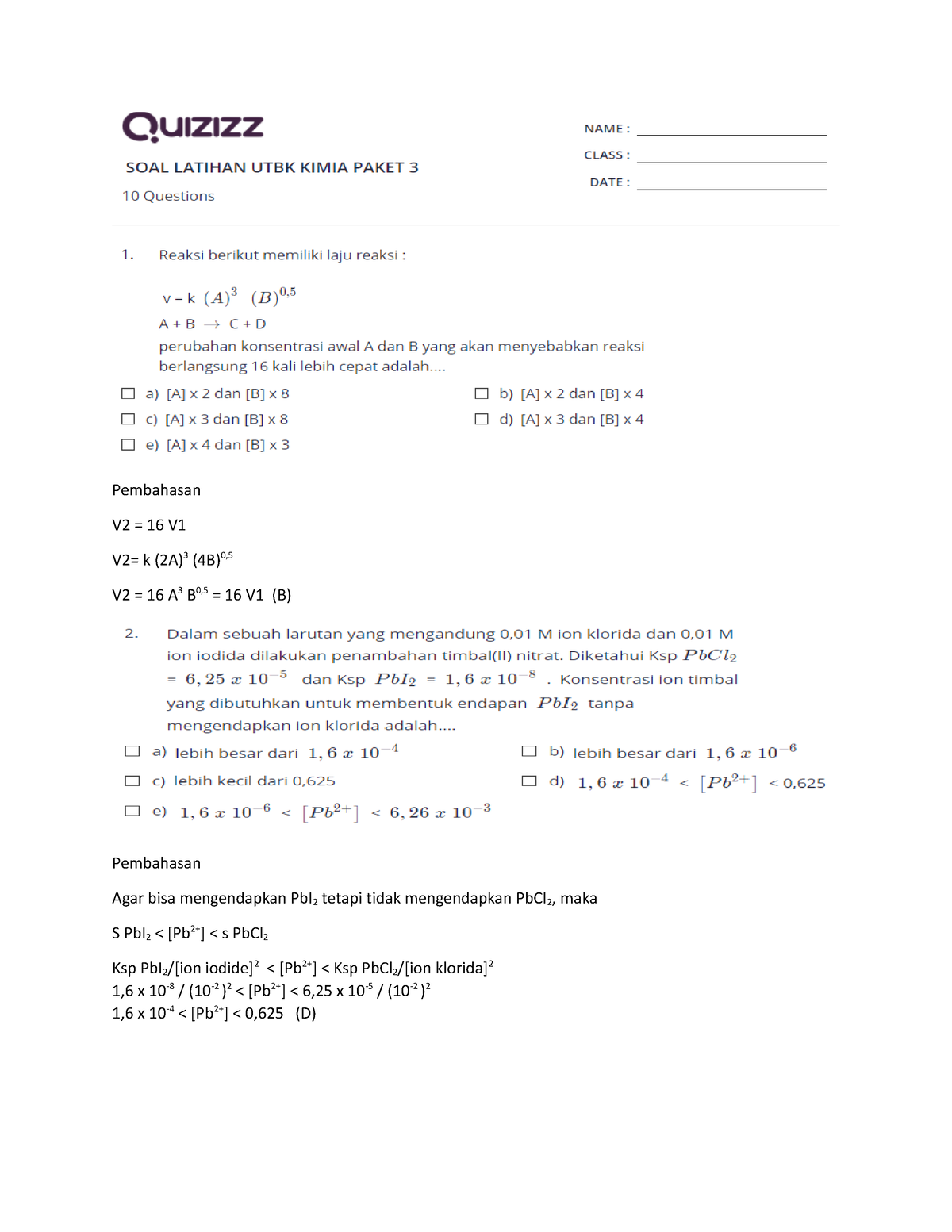 Latihan Soal UTBK 3-1 - Pembahasan V2 = 16 V V2= K (2A) 3 (4B)0, V2 ...