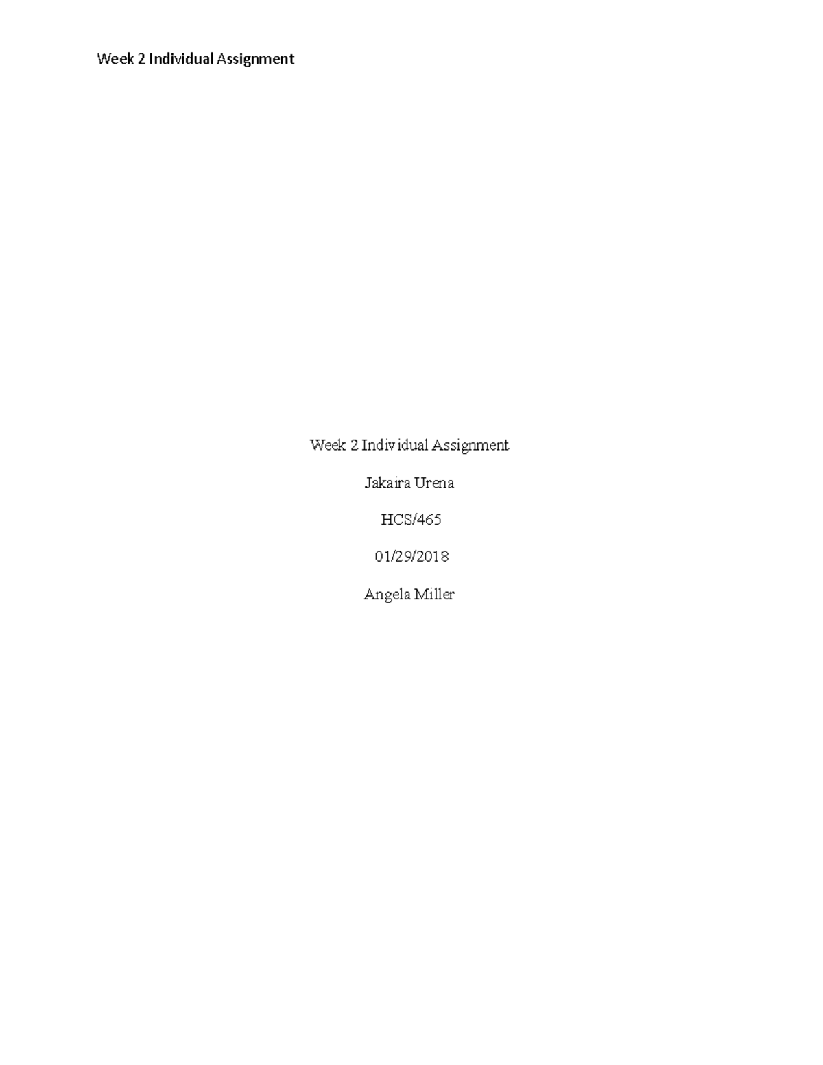 Week 2 Individual Assignment - Will be the information being observed ...