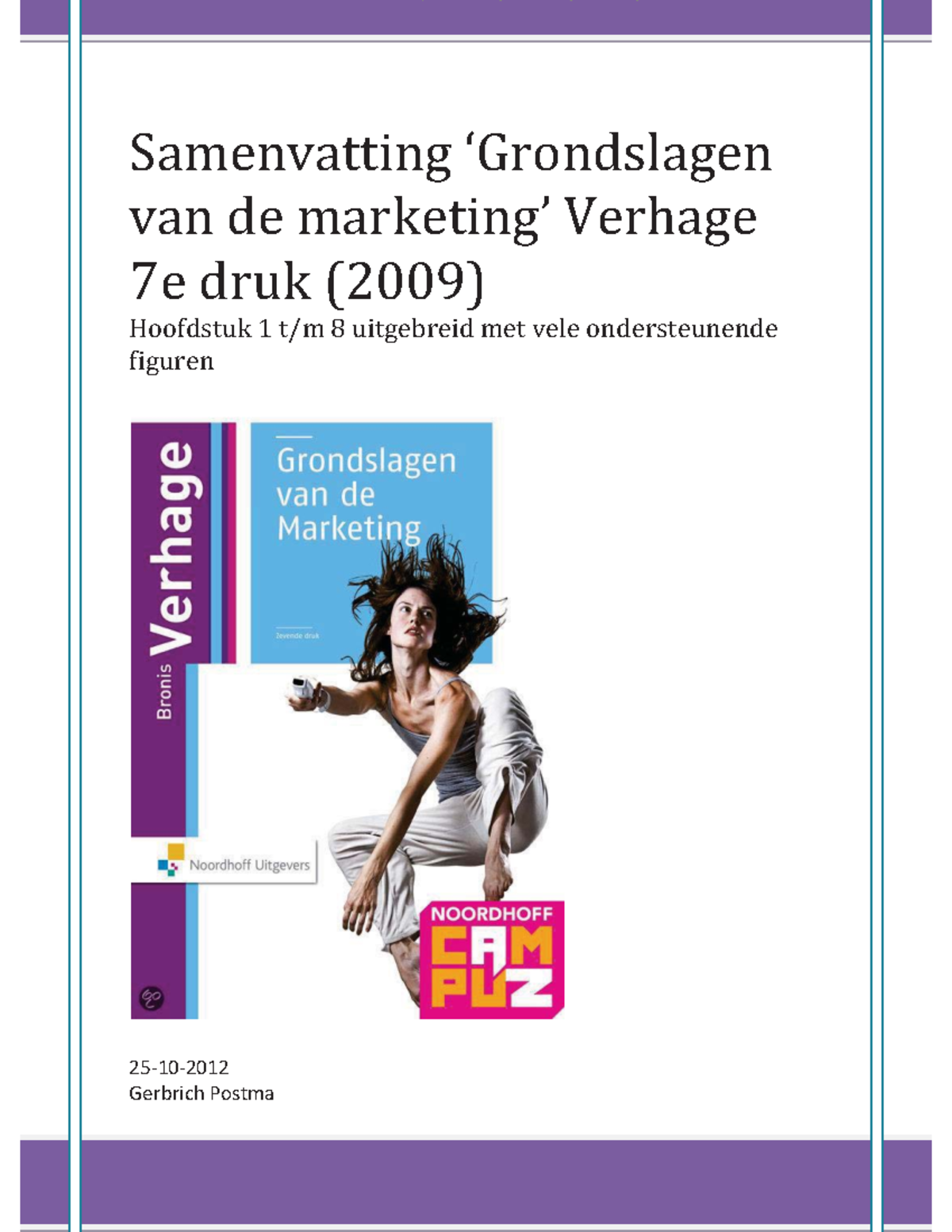 Samenvatting Marketing: Grondslagen Van De Marketing Hoofdstuk 1-8 ...