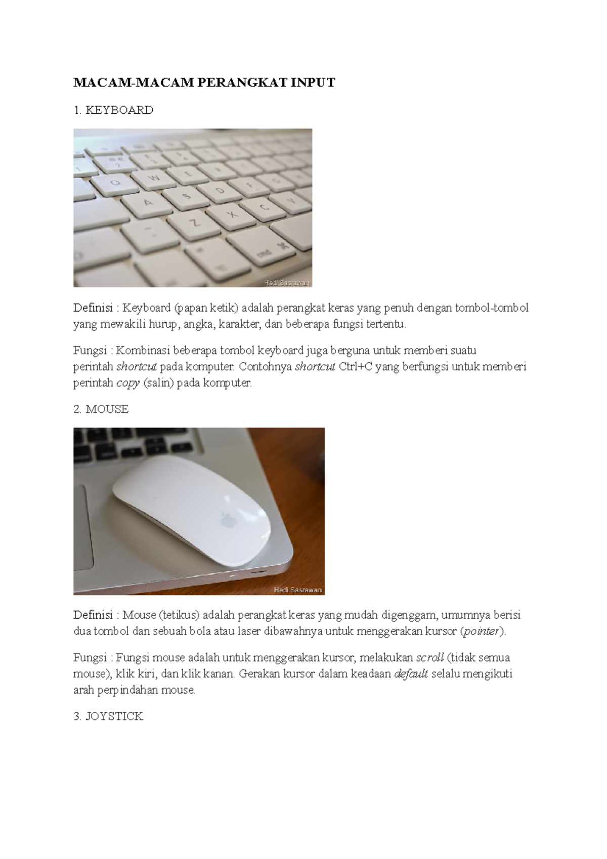 Perangkat Input - MACAM-MACAM PERANGKAT INPUT 1. KEYBOARD Definisi