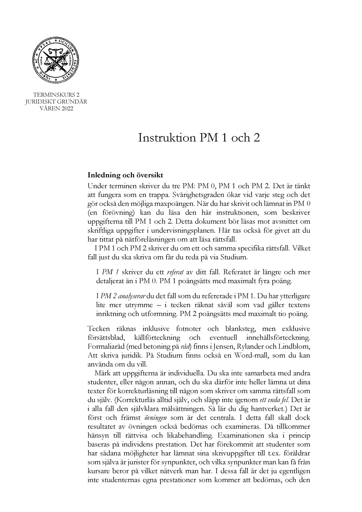 Instruktion PM 1 Och 2 Vt 22 - TERMINSKURS 2 JURIDISKT GRUNDÅR VÅREN ...