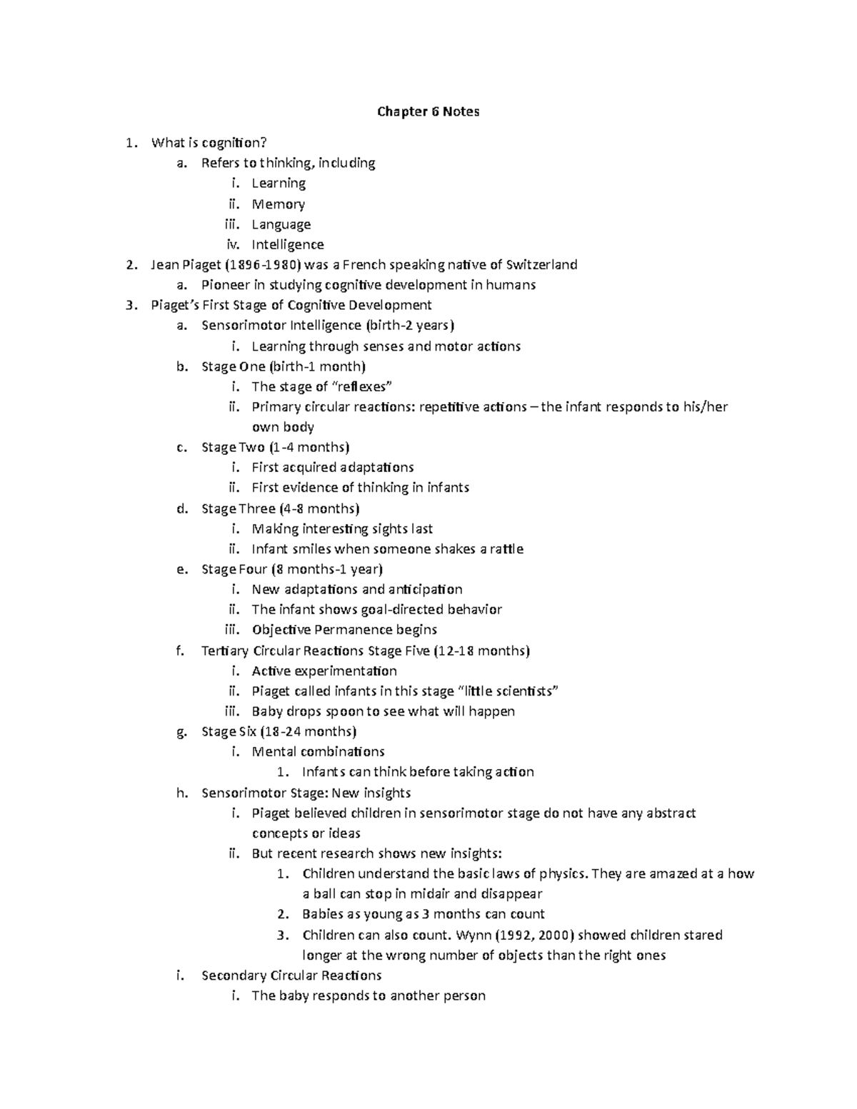 Chapter 6 Notes - Chapter 6 Notes What is cogniion? a. Refers to ...