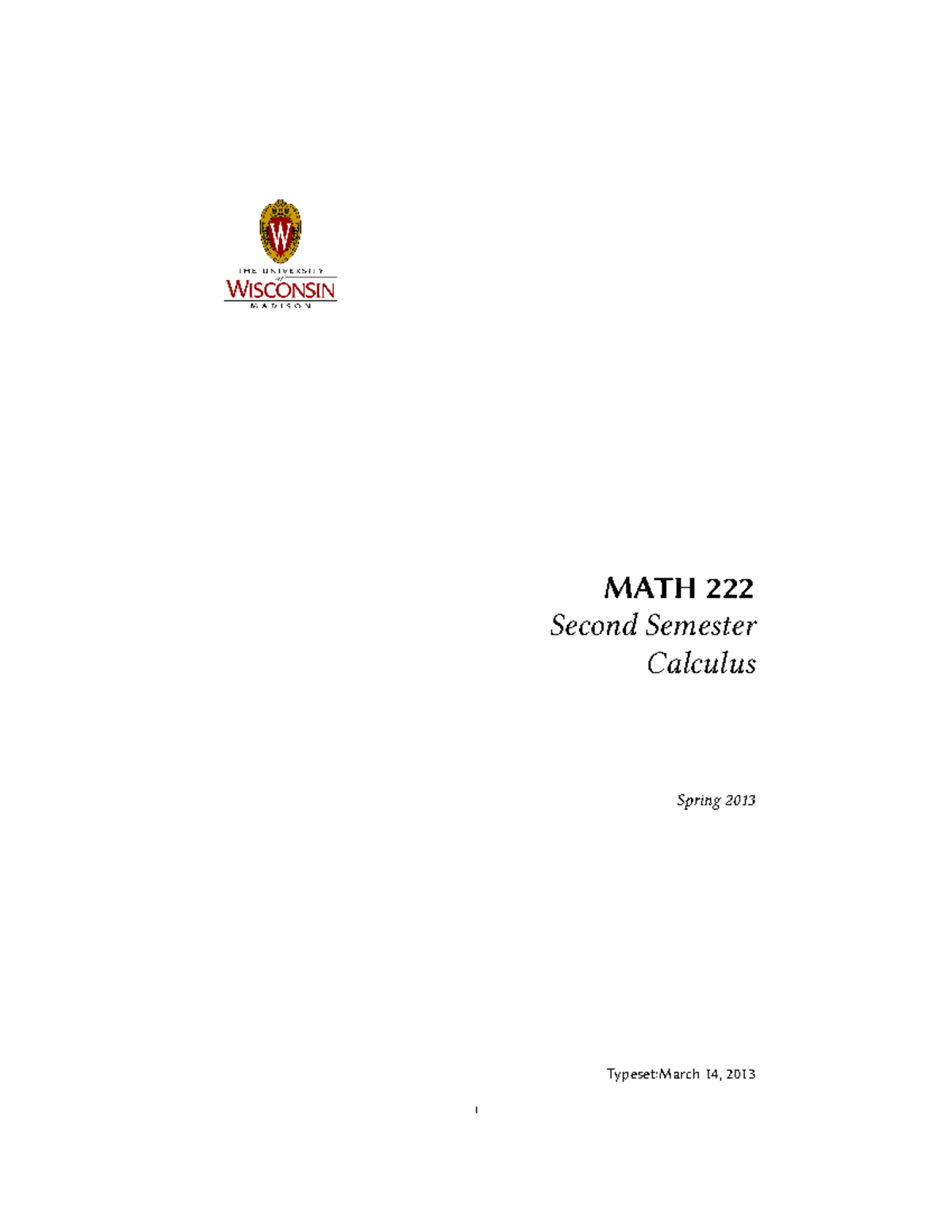 UWMath 222 lecture notes - MATH 222 Second Semester Calculus Spring ...