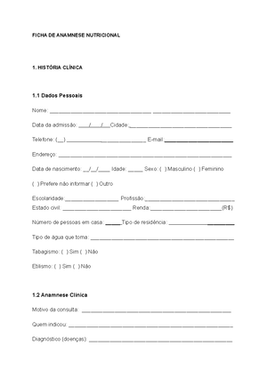 Ficha de Anamnese Nutricional - FICHA DE ANAMNESE NUTRICIONAL 1. HISTÓRIA  CLÍNICA 1 Dados Pessoais - Studocu em 2023