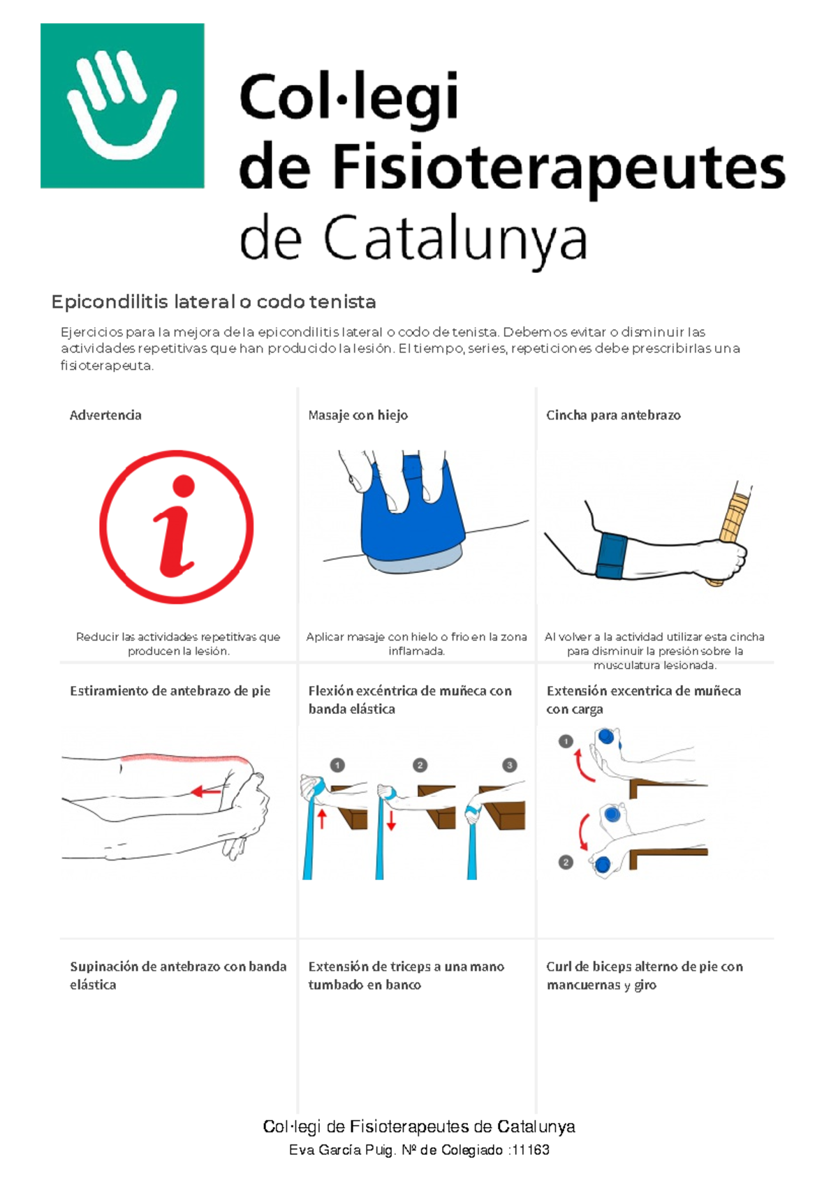 Epicondilitis - colze tenista - Advertencia Reducir las actividades ...