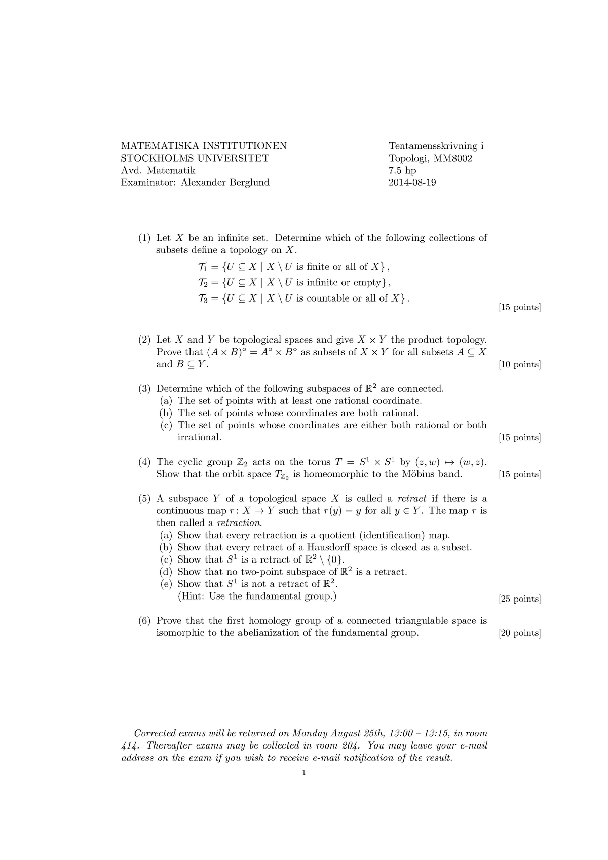 Tenta 19 Augusti 2014, Frågor - MATEMATISKA INSTITUTIONEN STOCKHOLMS ...