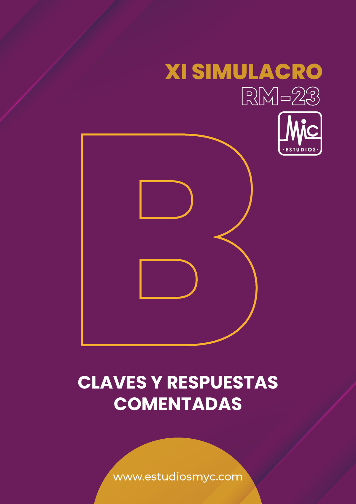 Claves Prueba B - MEDICINA - Estudiosmyc XI SIMULACRO CLAVES Y ...