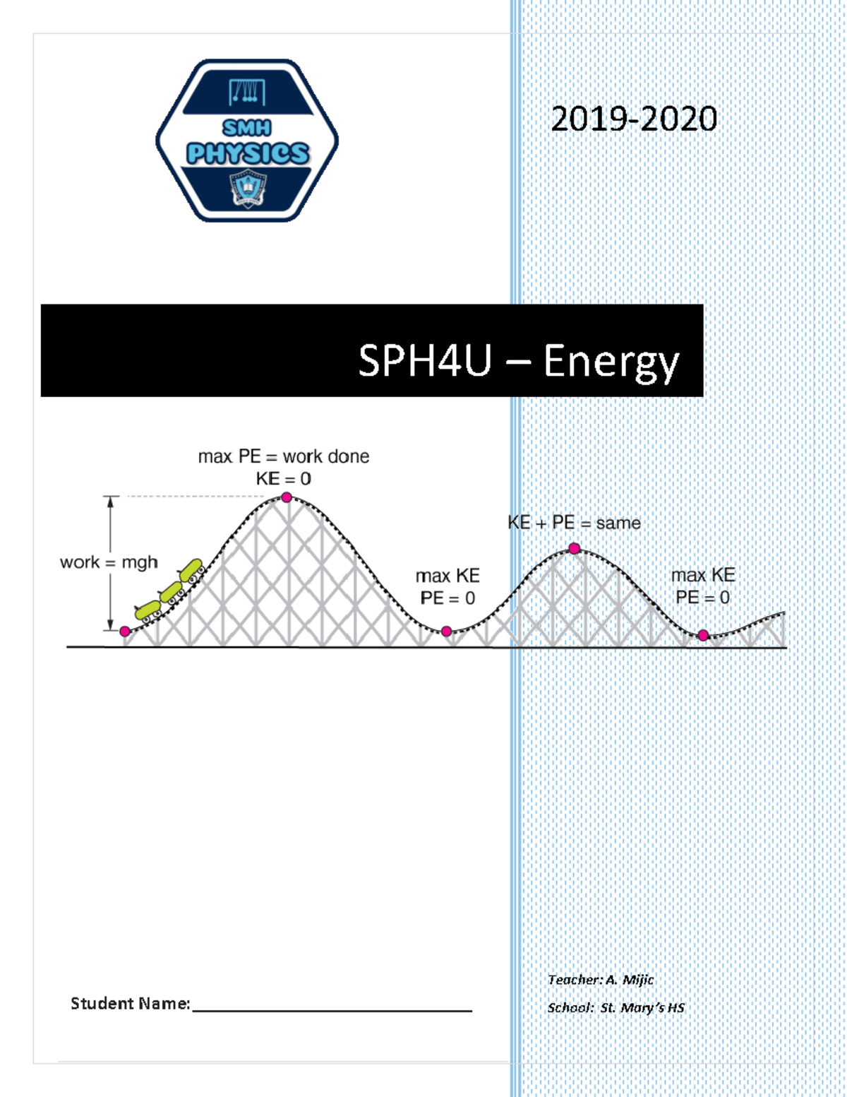 PHYS4U - Energy - Unit Notes - 2019- Teacher: A. Mijic School: St. Mary ...