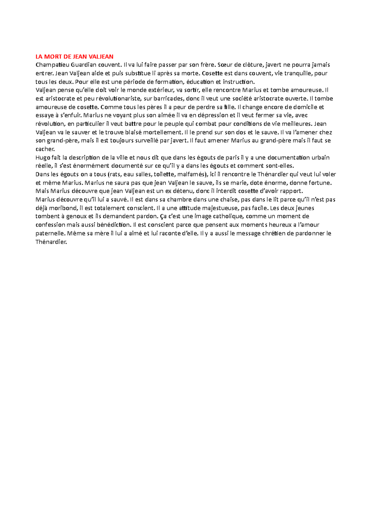 LA MORT DE JEAN Valjean LA MORT DE JEAN VALJEAN Champatieu Guardian couvent. Il va lui faire