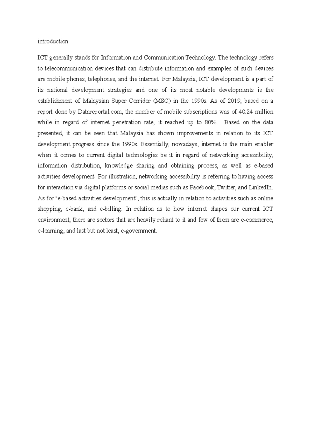 ICT generally stands for Information and Communication Technology The