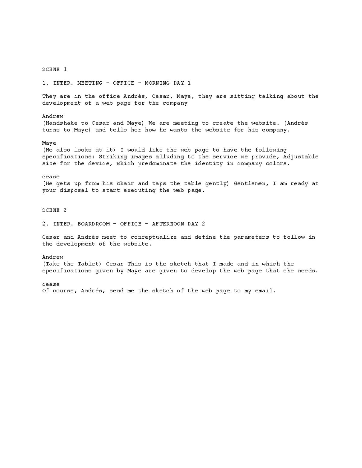 Español - SCENE 1 1. INTER. MEETING – OFFICE – MORNING DAY 1 They are ...