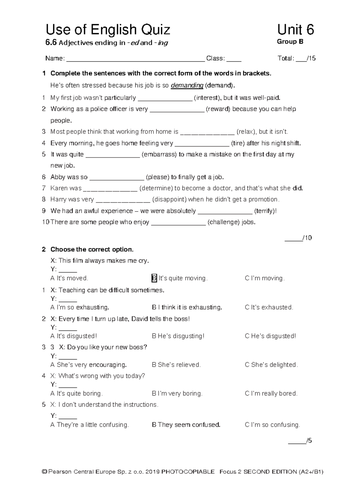 Focus 2 2ed Uo E Quiz Unit6 Group B - Use of English Quiz Unit 6 6 .6  Adjectives ending in - ed and - Studocu