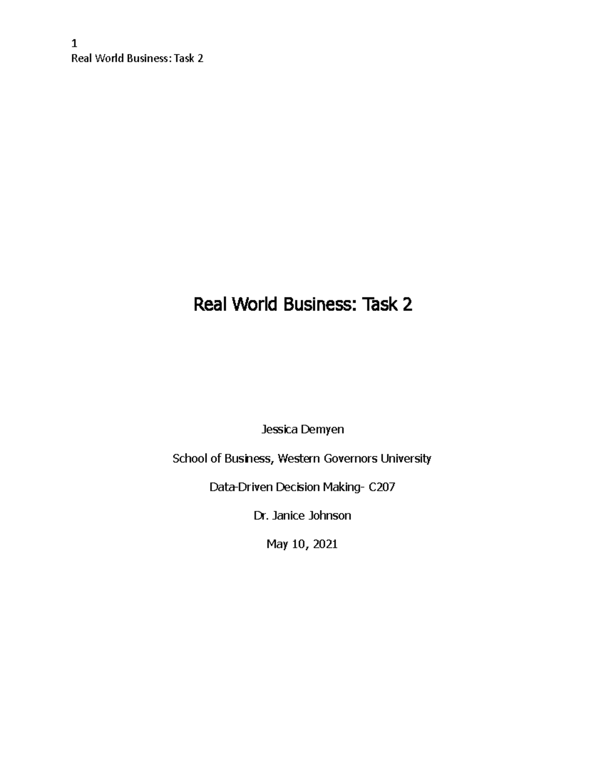 C207 Task 2 For Data Driven Decision Making - Real World Business: Task ...