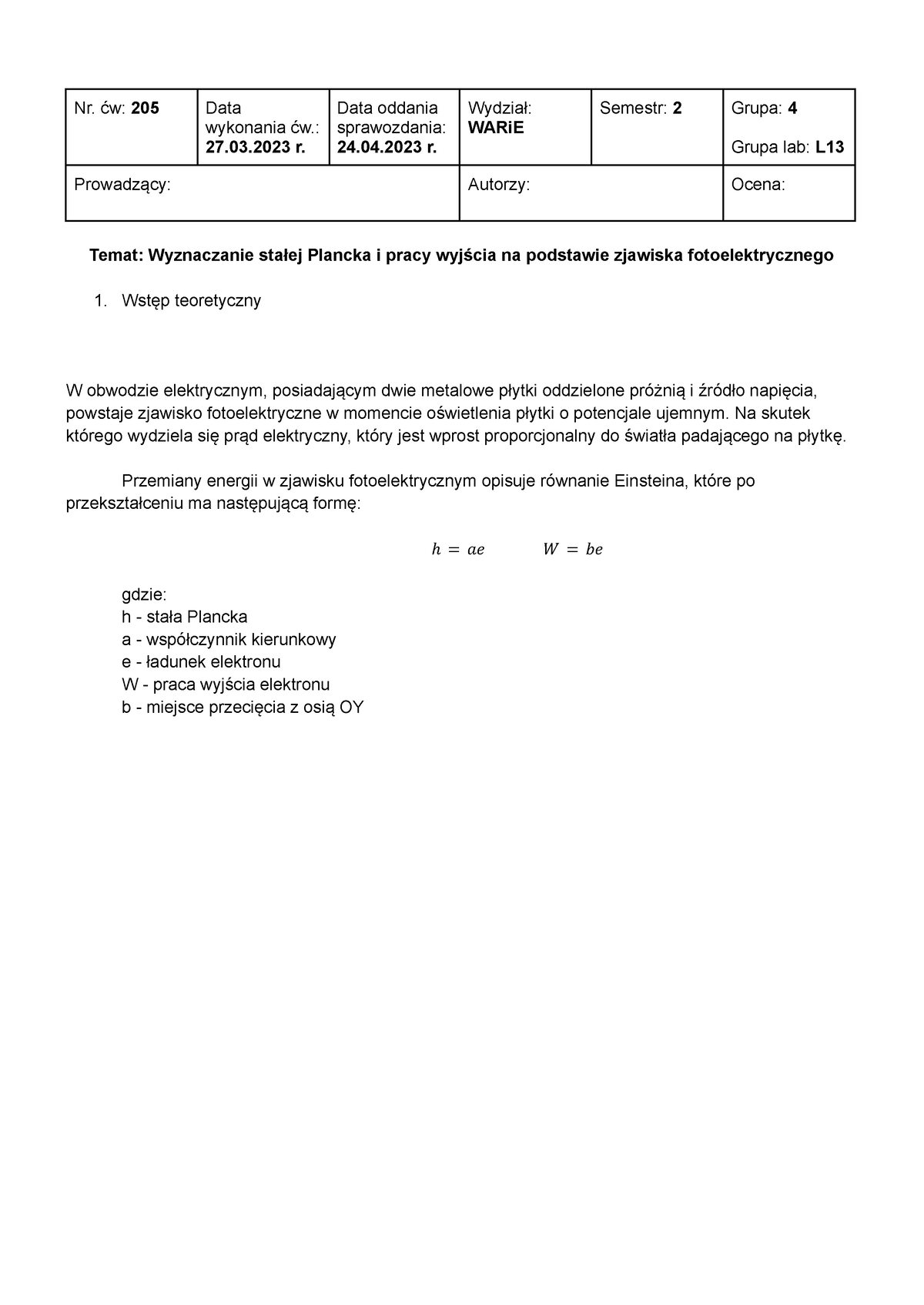 ćwiczenie Nr 205, Elektromagnetyzm, Wyznaczanie Stałej Plancka I Pracy ...