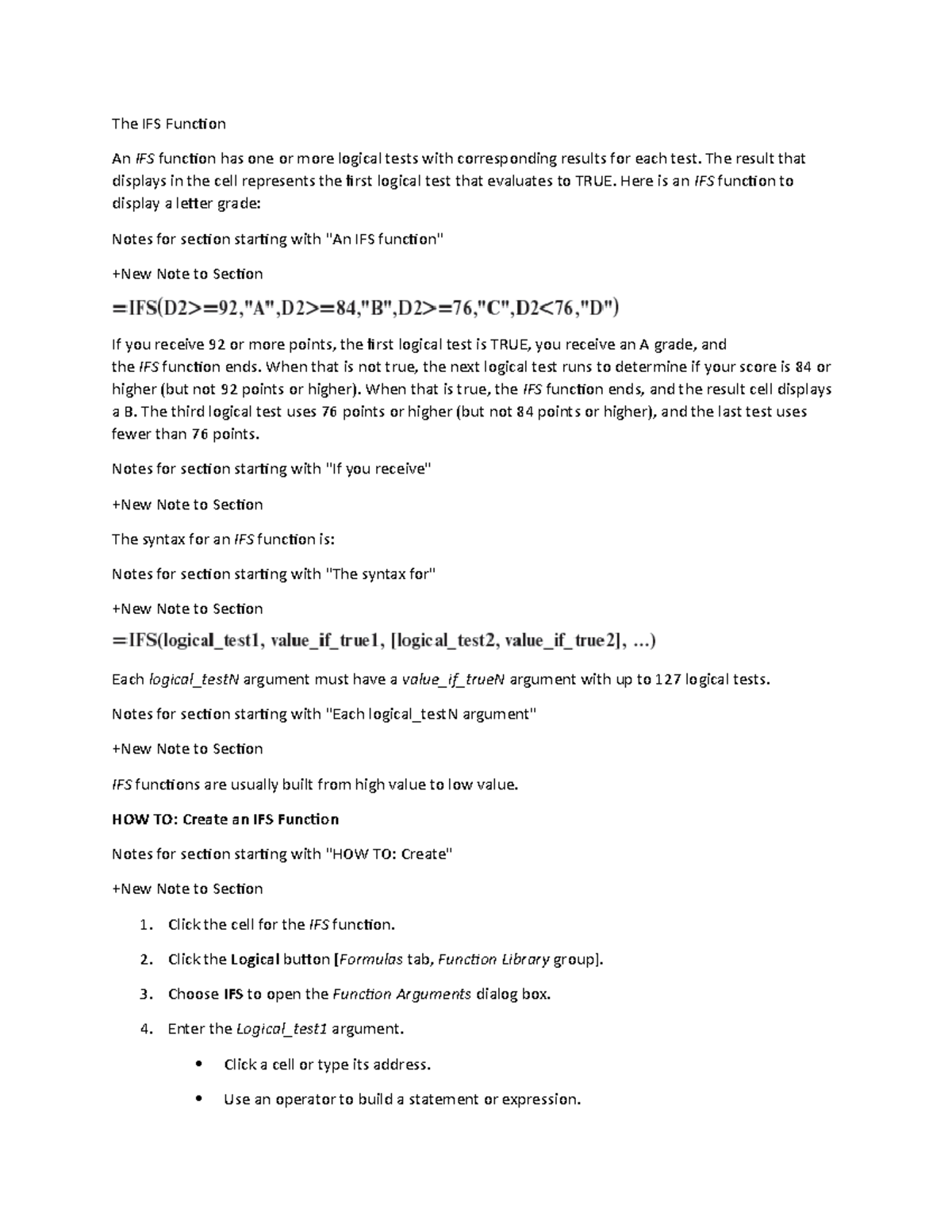 Switch function The IFS FunctionAn IFS function has one or more logical tests with