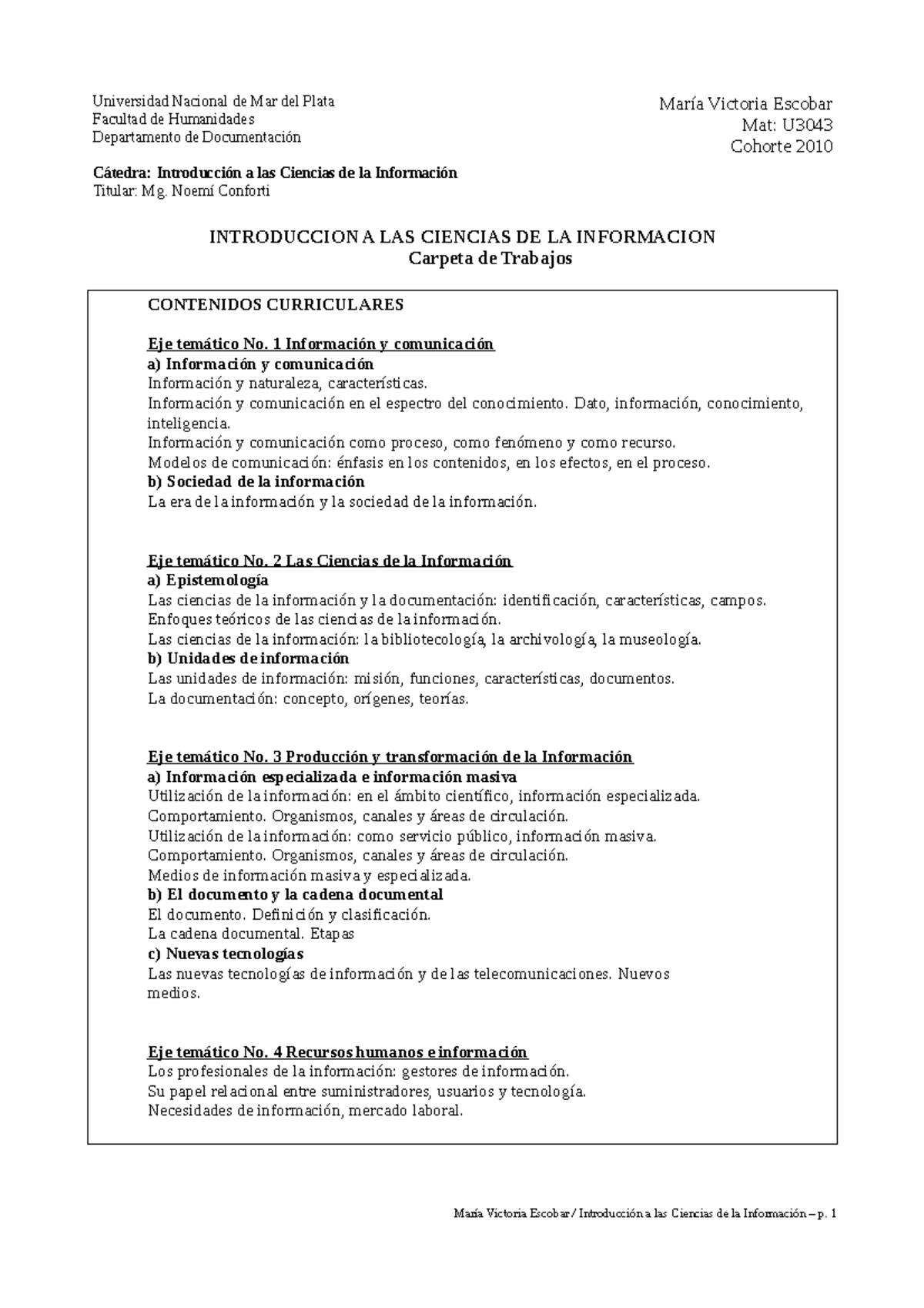 Resúmenes de los textos más importantes vistos en la catedra ...