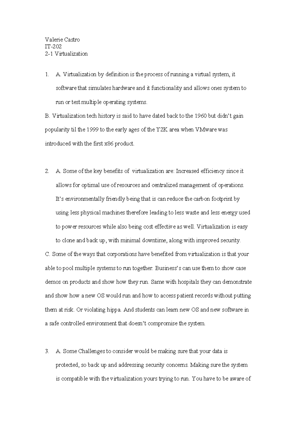 Short paper Virtualization 714 Valerie Castro IT 21 Virtualization