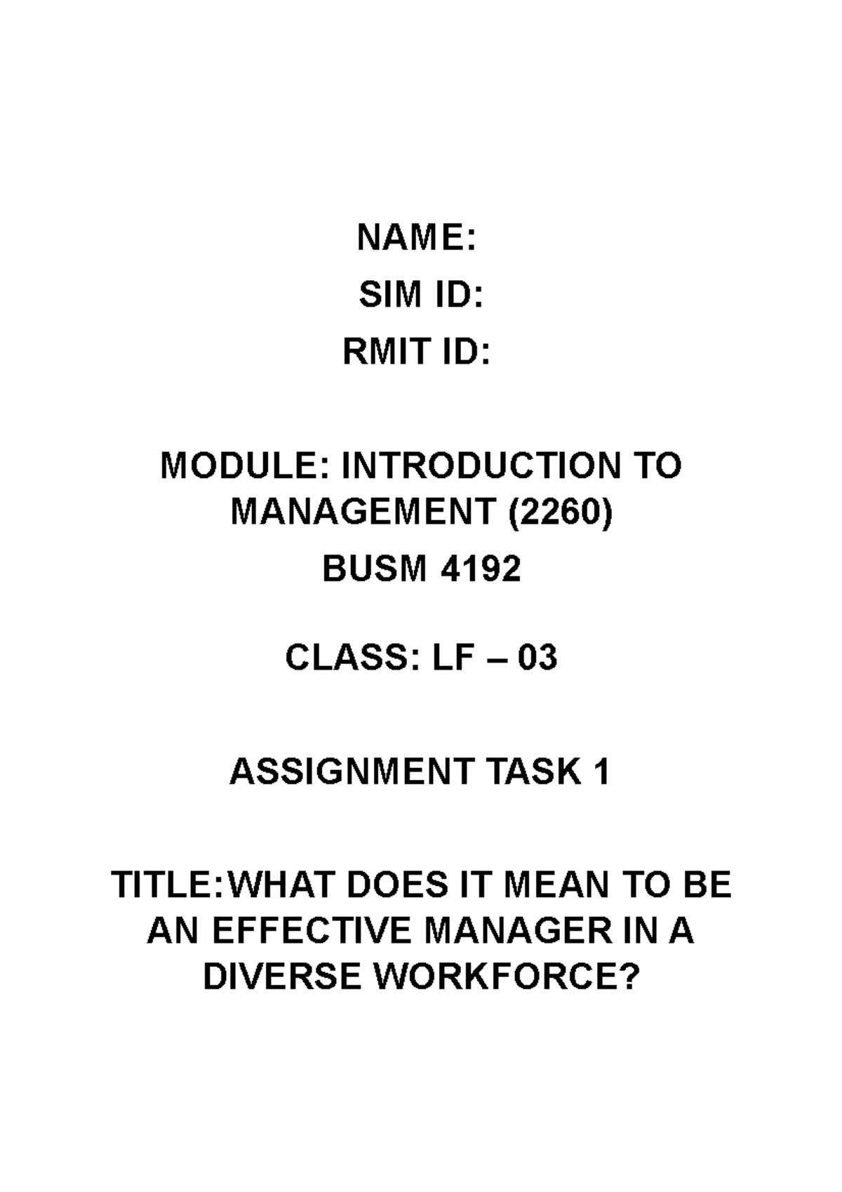 ITM Assignment 1 - B Grade - NAME: SIM ID: RMIT ID: MODULE ...