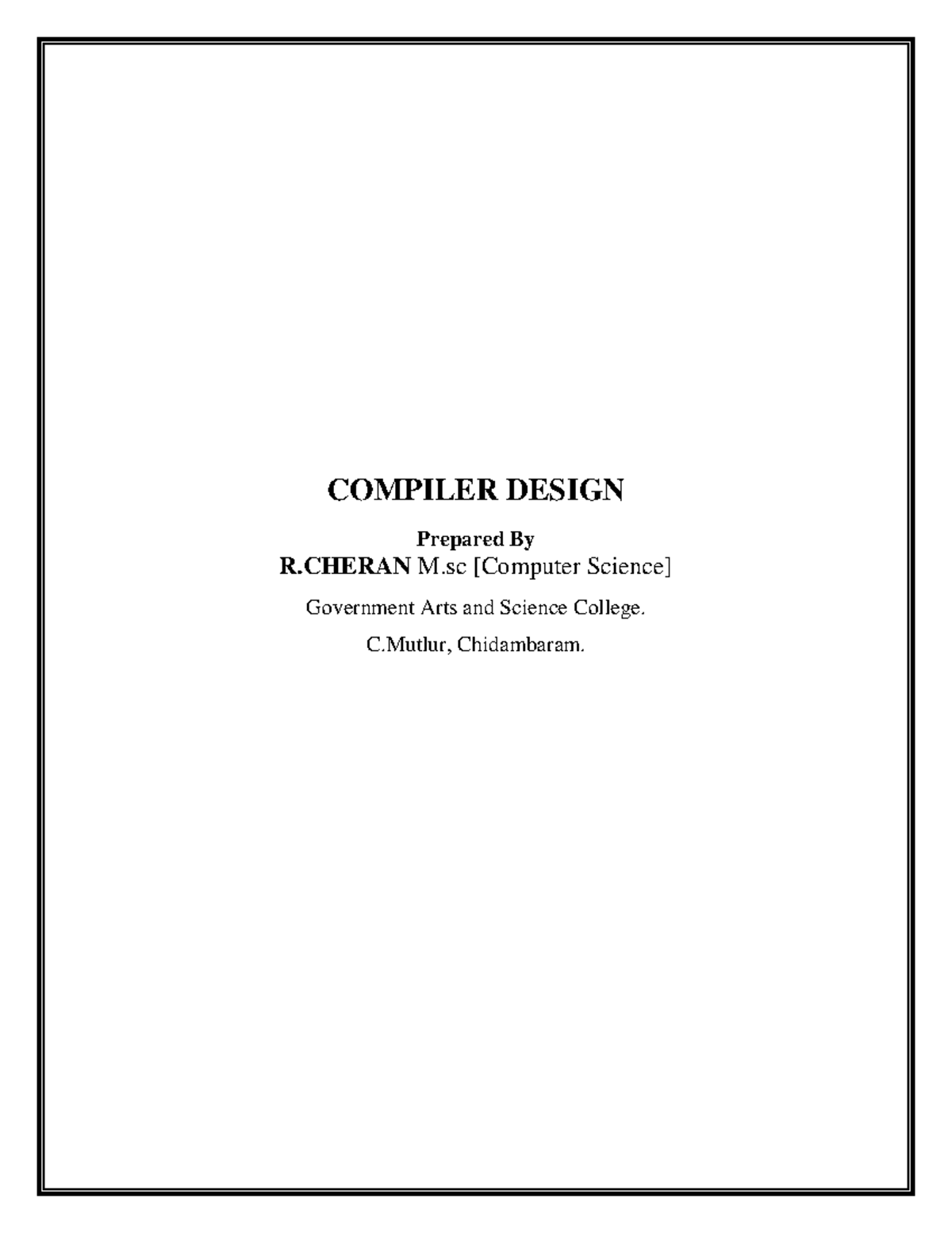 Compiler Design COMPILER DESIGN Prepared By R M Science