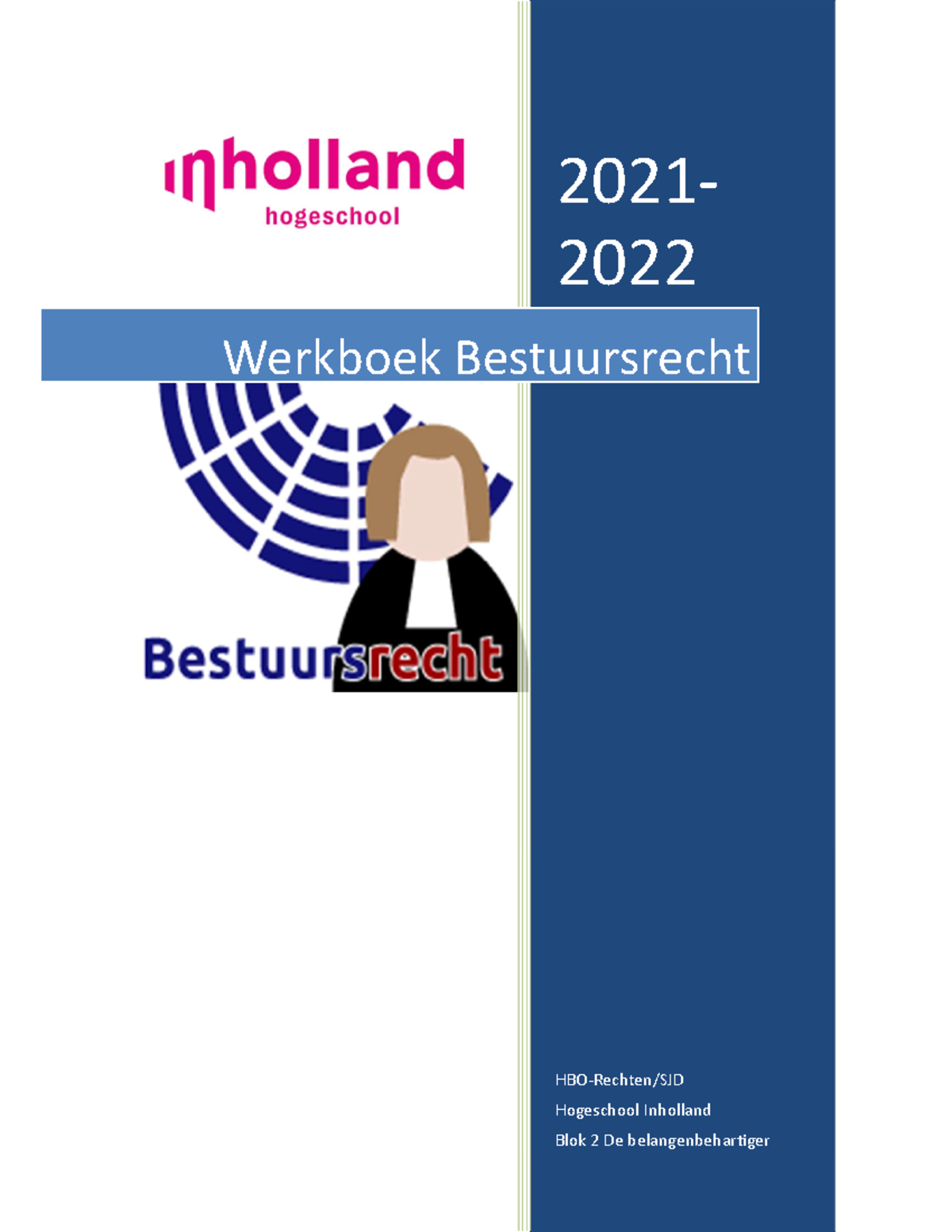 Werkboek Bestuursrecht Blok 2 - 2021- 2022 HBO-Rechten/SJD Hogeschool ...