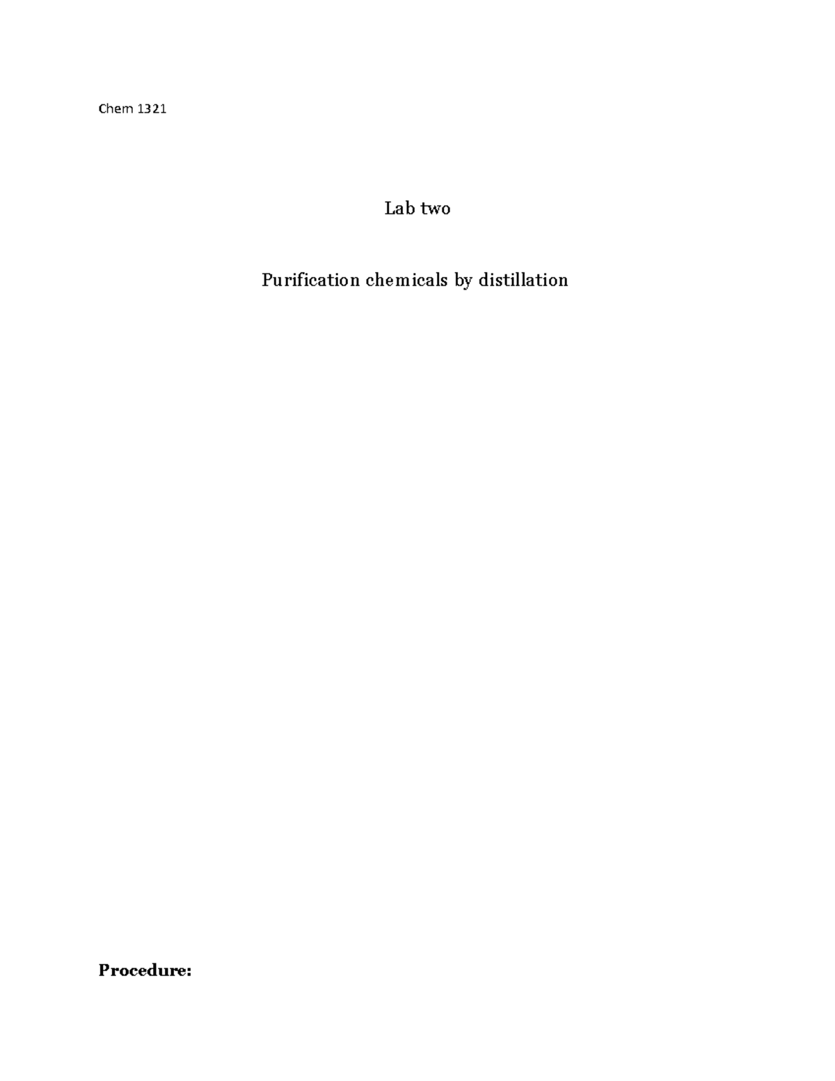 Lab 2 for organic chemistry lab - Chem 1321 Lab two Purification ...