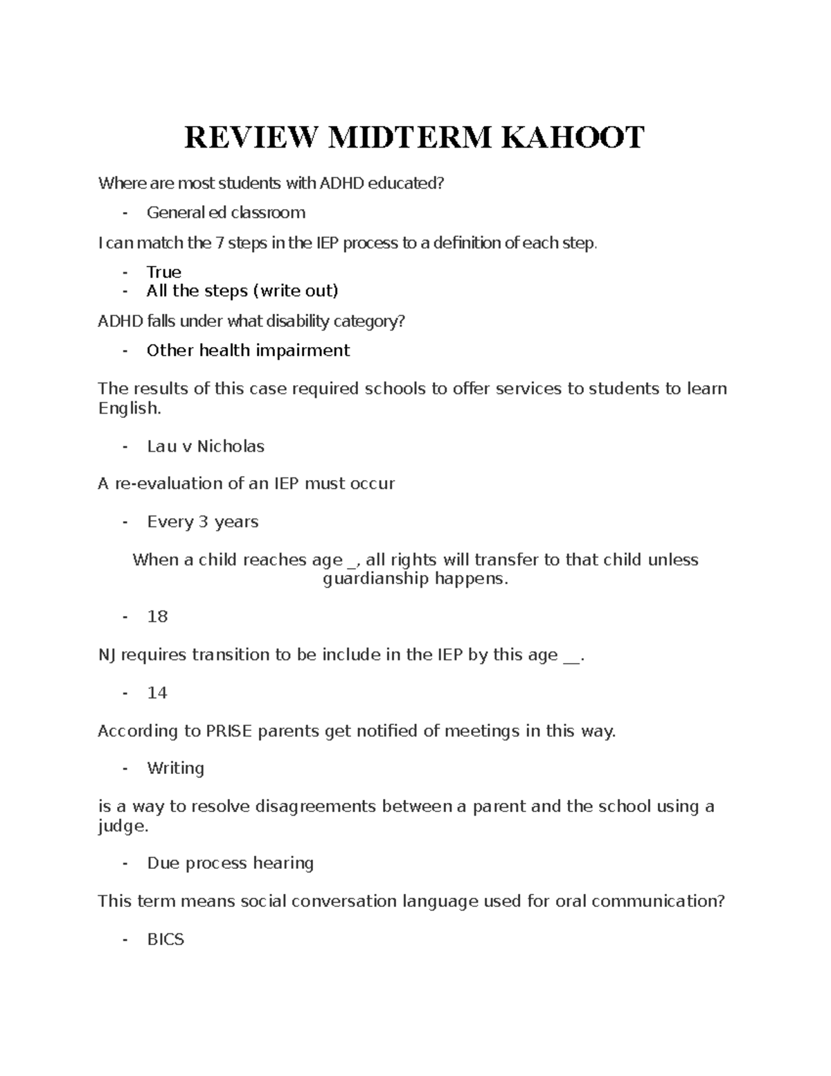 Review for diverse midterm REVIEW MIDTERM KAHOOT Where are most students with ADHD educated