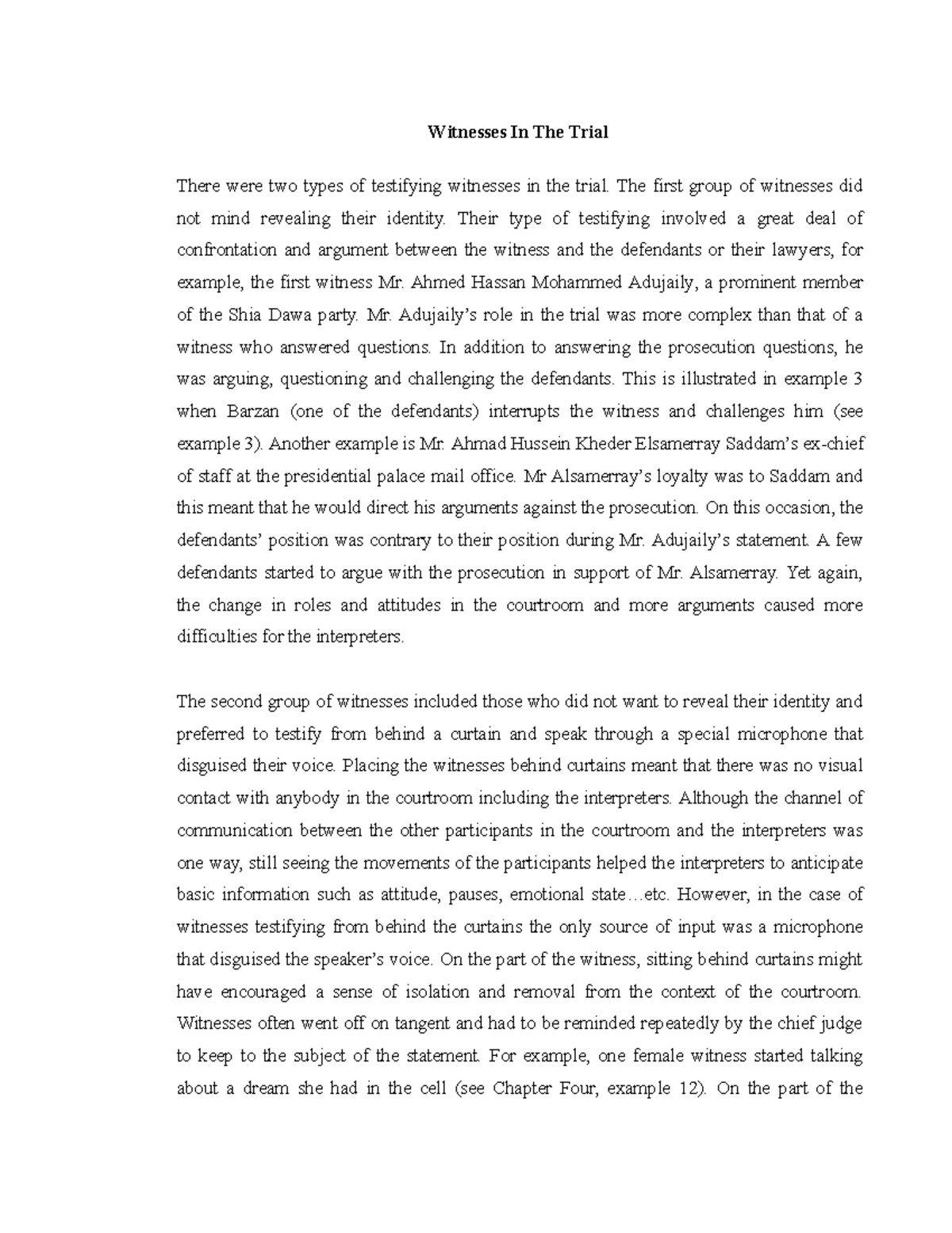 Witnesses In The Trial - Witnesses In The Trial There were two types of