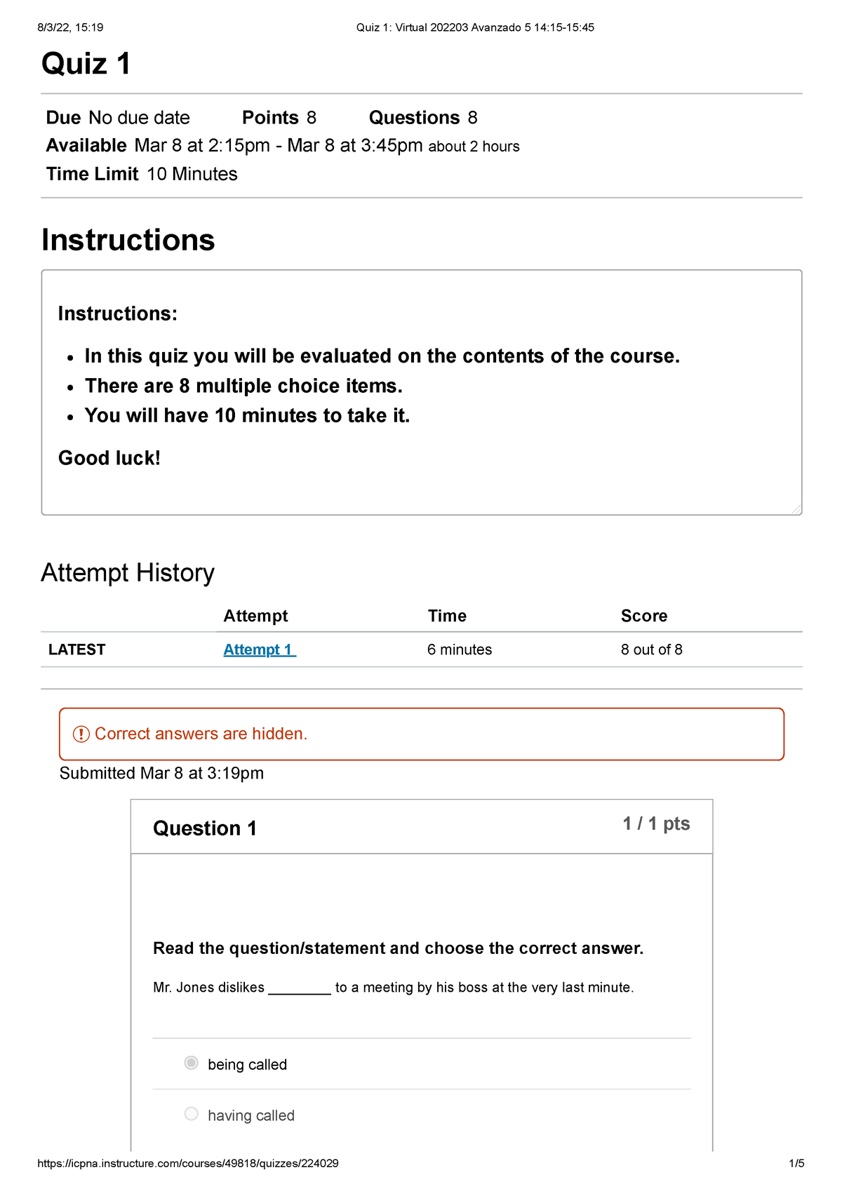 Quiz 1 Avanzado 5 - Quiz 1 Due No due date Points 8 Questions 8 ...