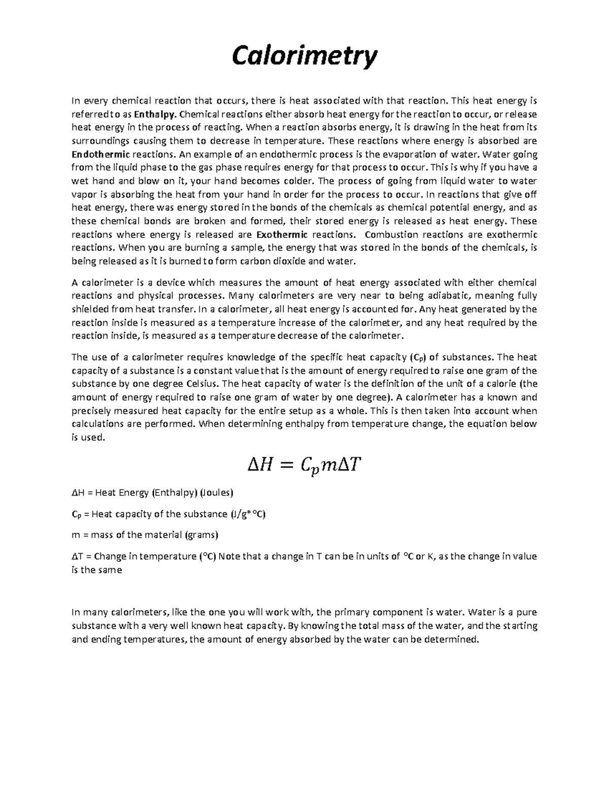 Calorimetry Intro Calorimetry In every chemical reaction that occurs