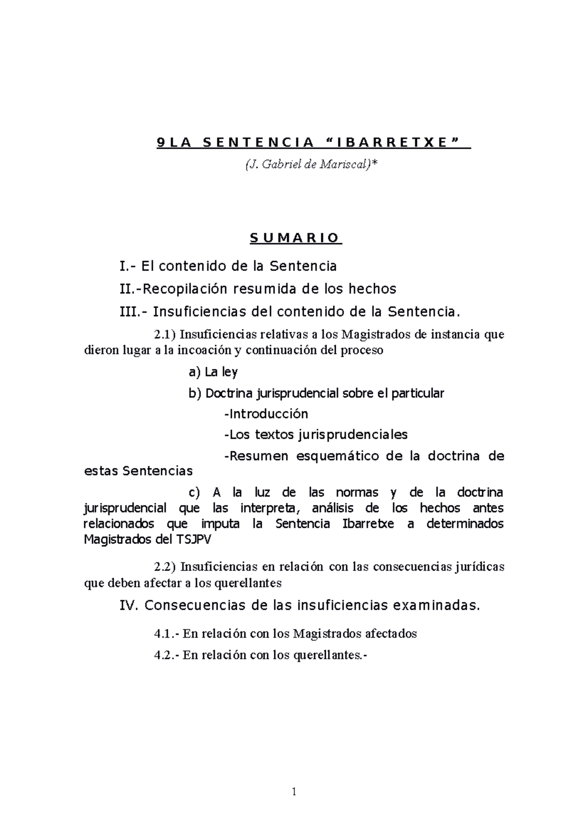 Comentario Sentencia Ibarretexe 9 L A S E N T E N C I A “ I B A R R E T X E ” J Gabriel De