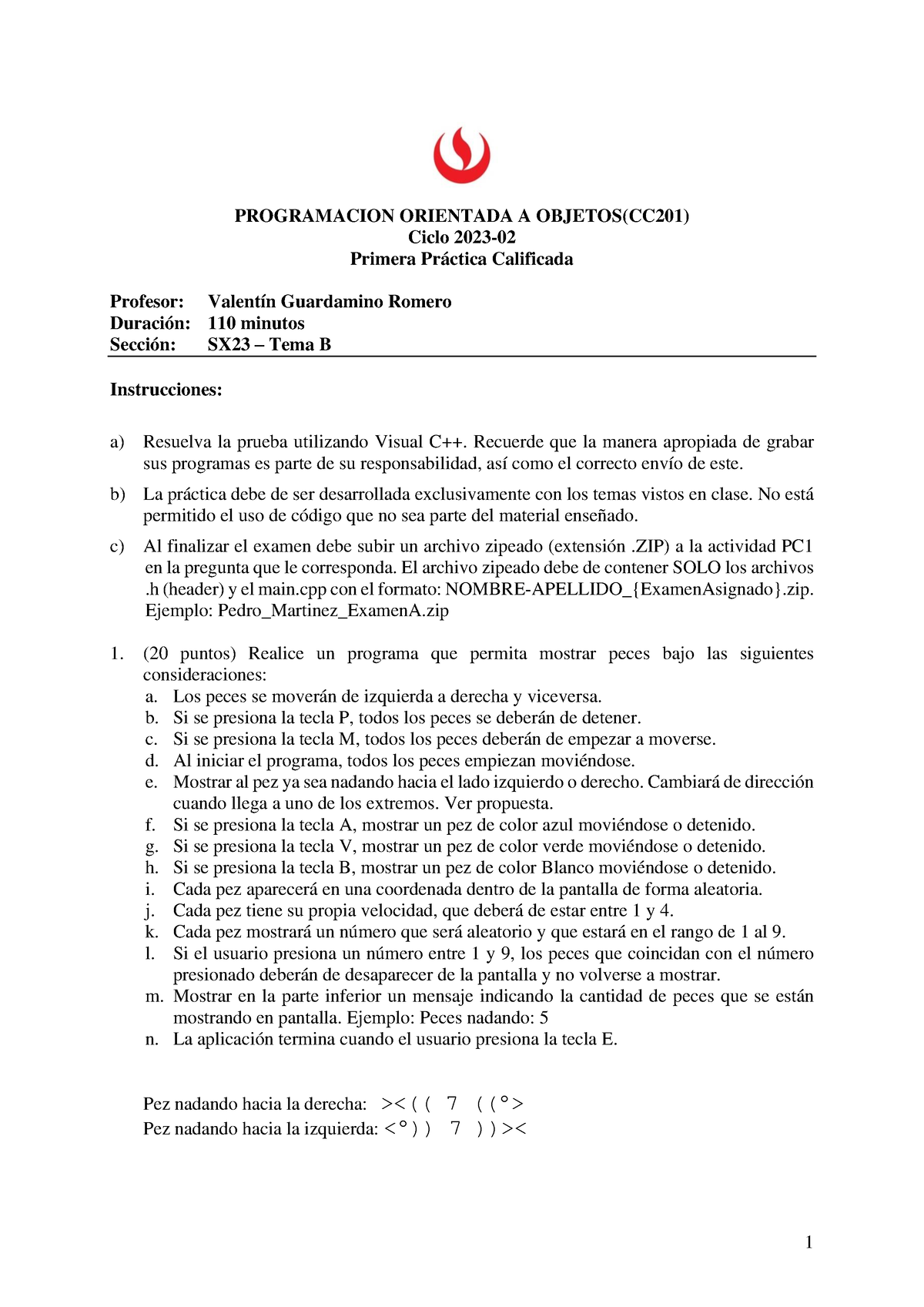 PC1 SX23 Team B 202302 - Aasas - 1 PROGRAMACION ORIENTADA A OBJETOS ...