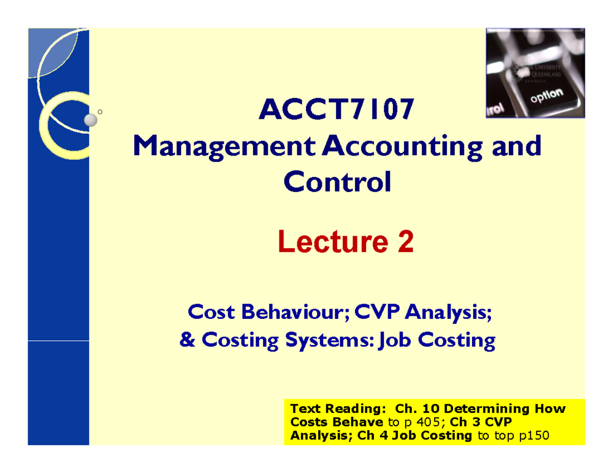 ACCT7107 Lecture 2 1 Slide Per Page - ACCT7107 Management Accounting ...