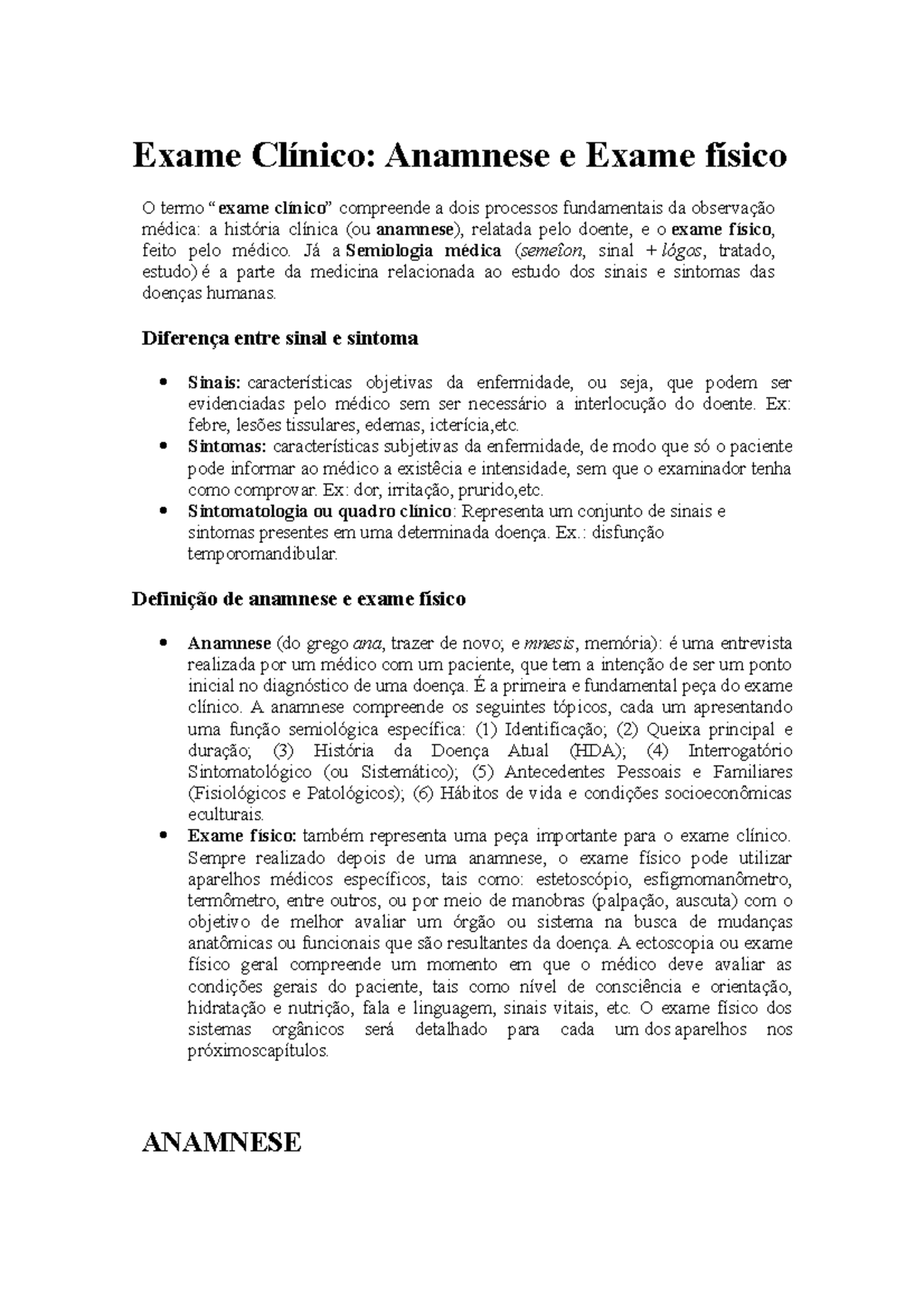 2. Anamnese - O exame clínico consiste na anamnese acompanhada do exame  físico. Anamnese é a - Studocu