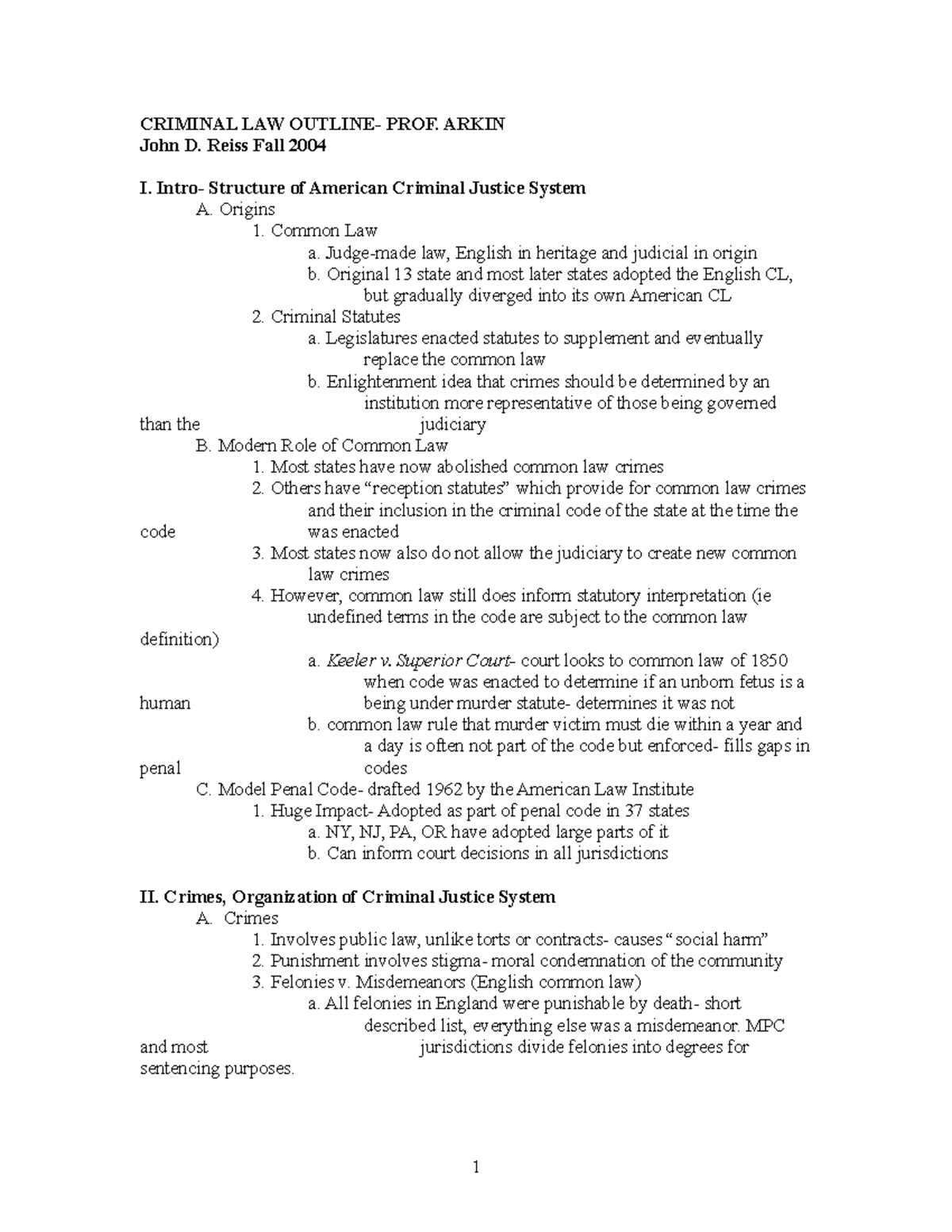 Criminal Law Outline 1 - CRIMINAL LAW OUTLINE- PROF. ARKIN John D ...