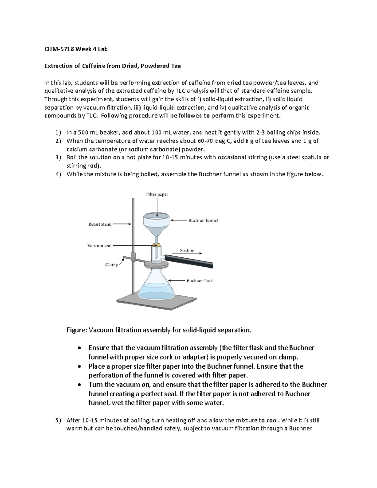 Lab Week 4 CHM-5716 Caffeine Extraction - CHM-5716 Week 4 Lab ...