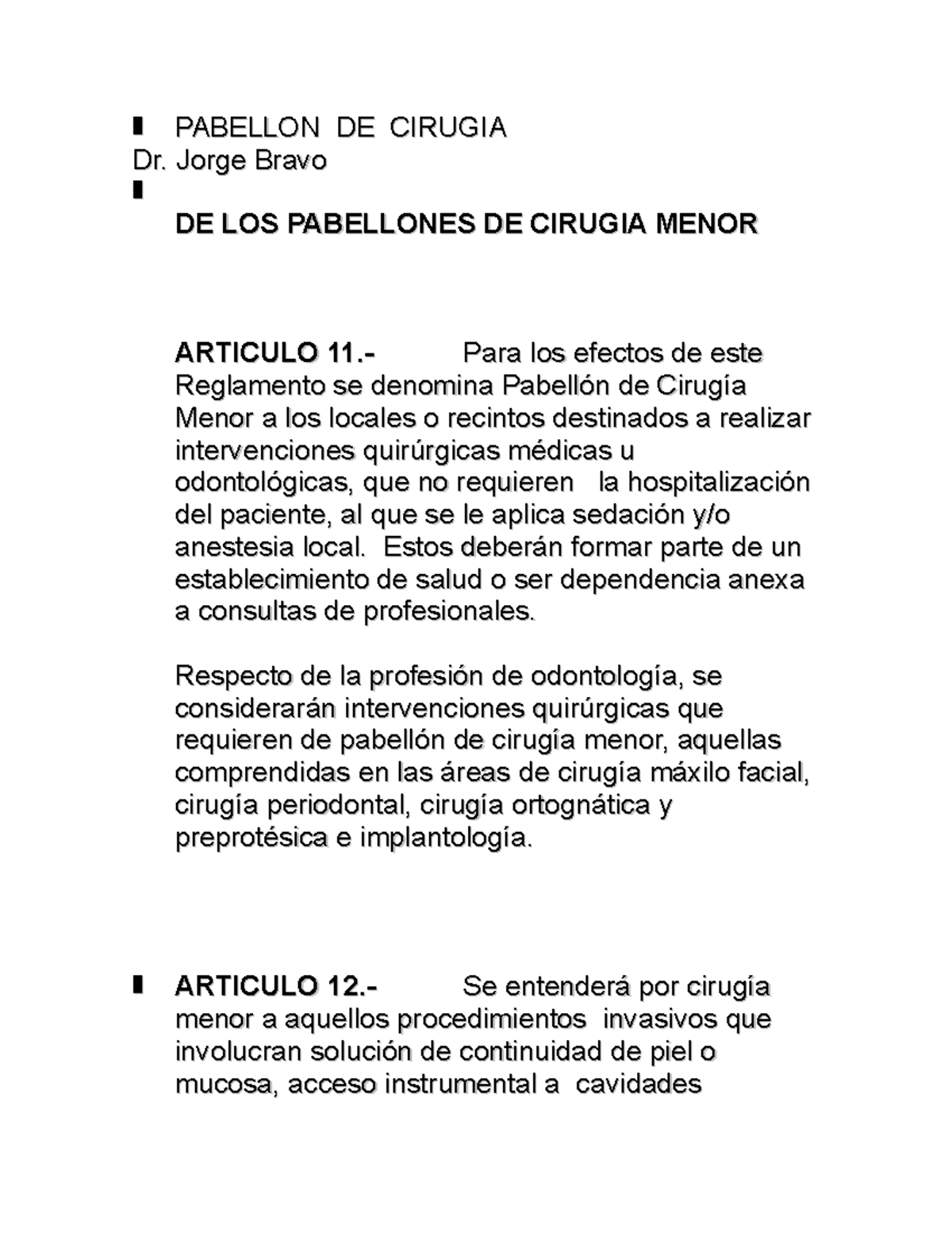 Clases DE Pabellon DE Cirugia E Instrumental DR. Jorge Bravo - PABELLON ...