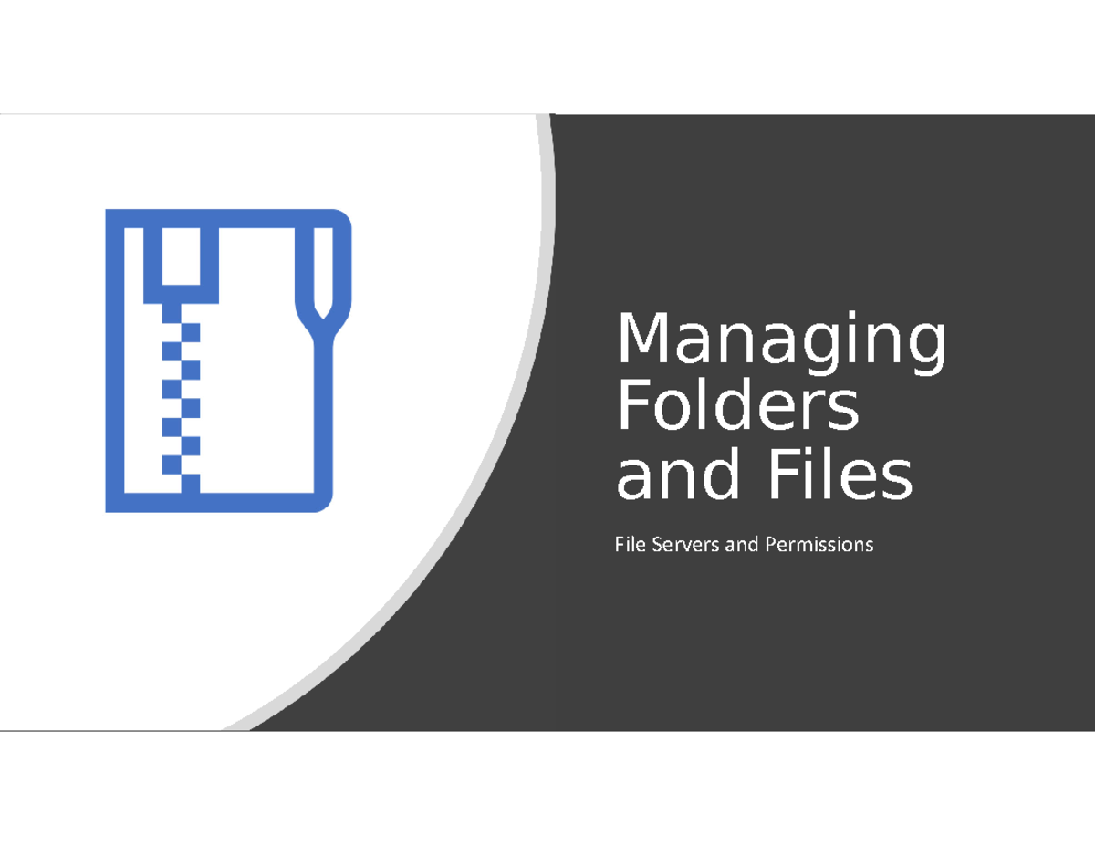 Week4-Managing Foldersand Files - Managing Folders And Files File ...